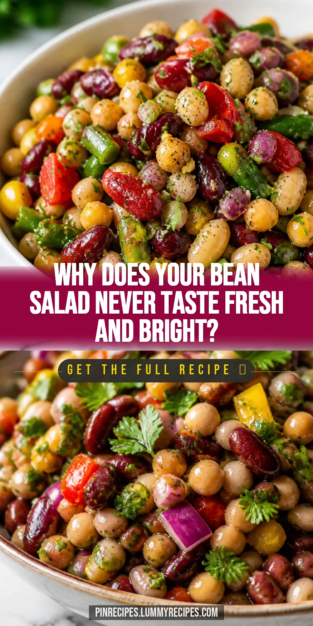 Why Does Your Bean Salad Never Taste Fresh and Bright?