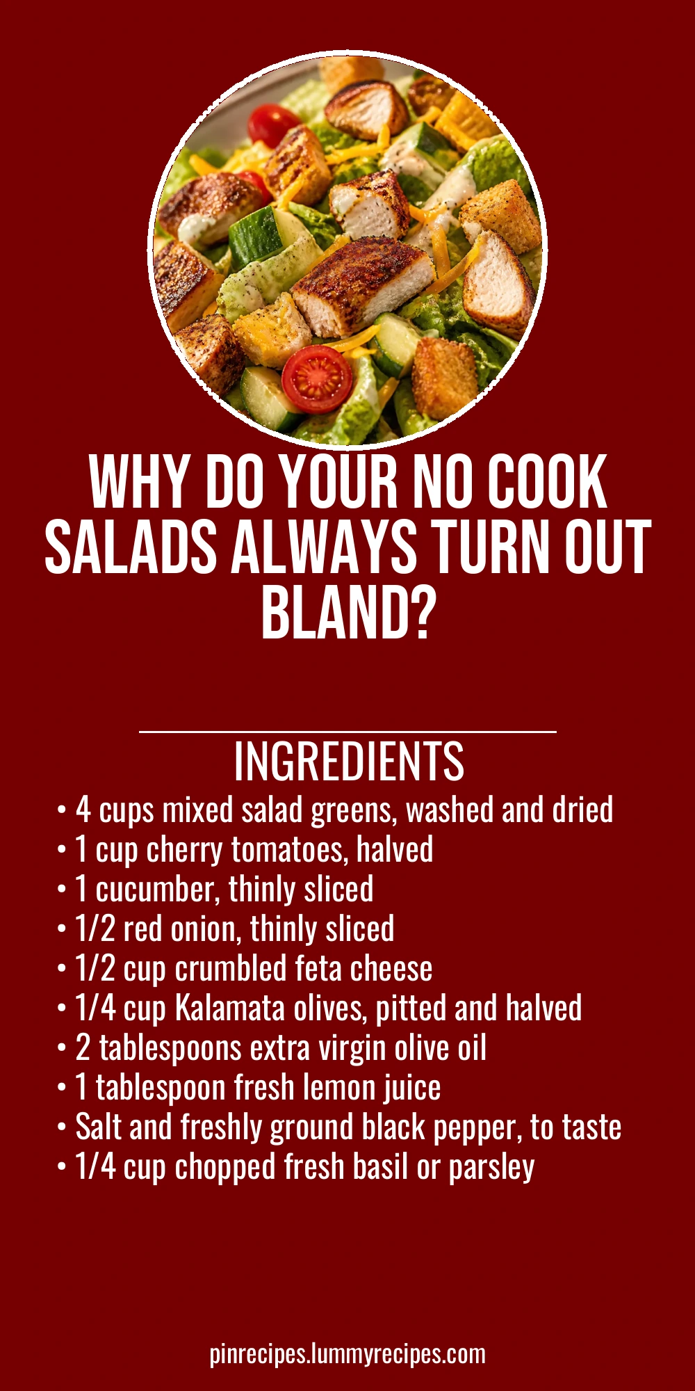 Why Do Your No Cook Salads Always Turn Out Bland?