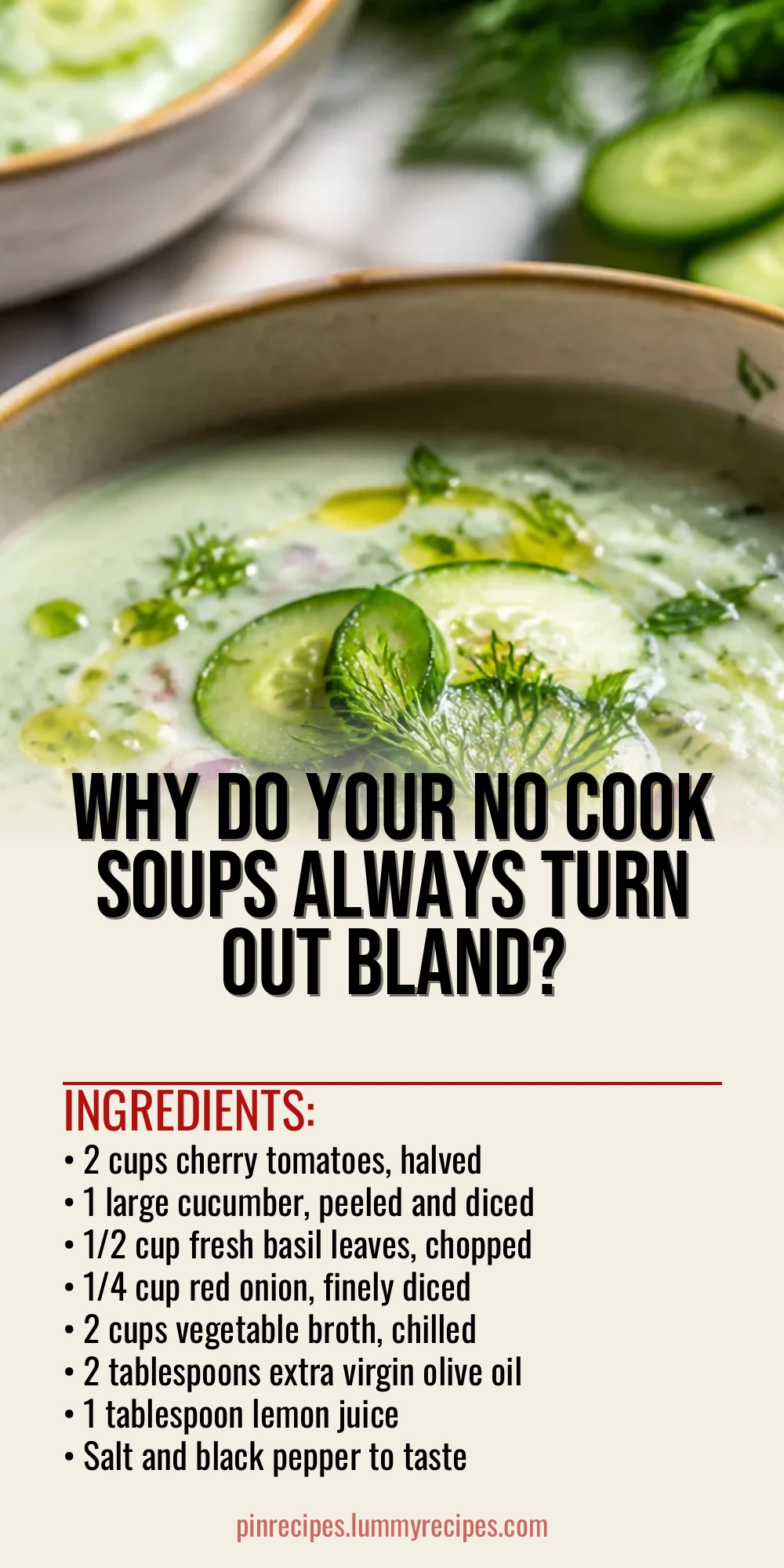 Why Do Your No Cook Soups Always Turn Out Bland?