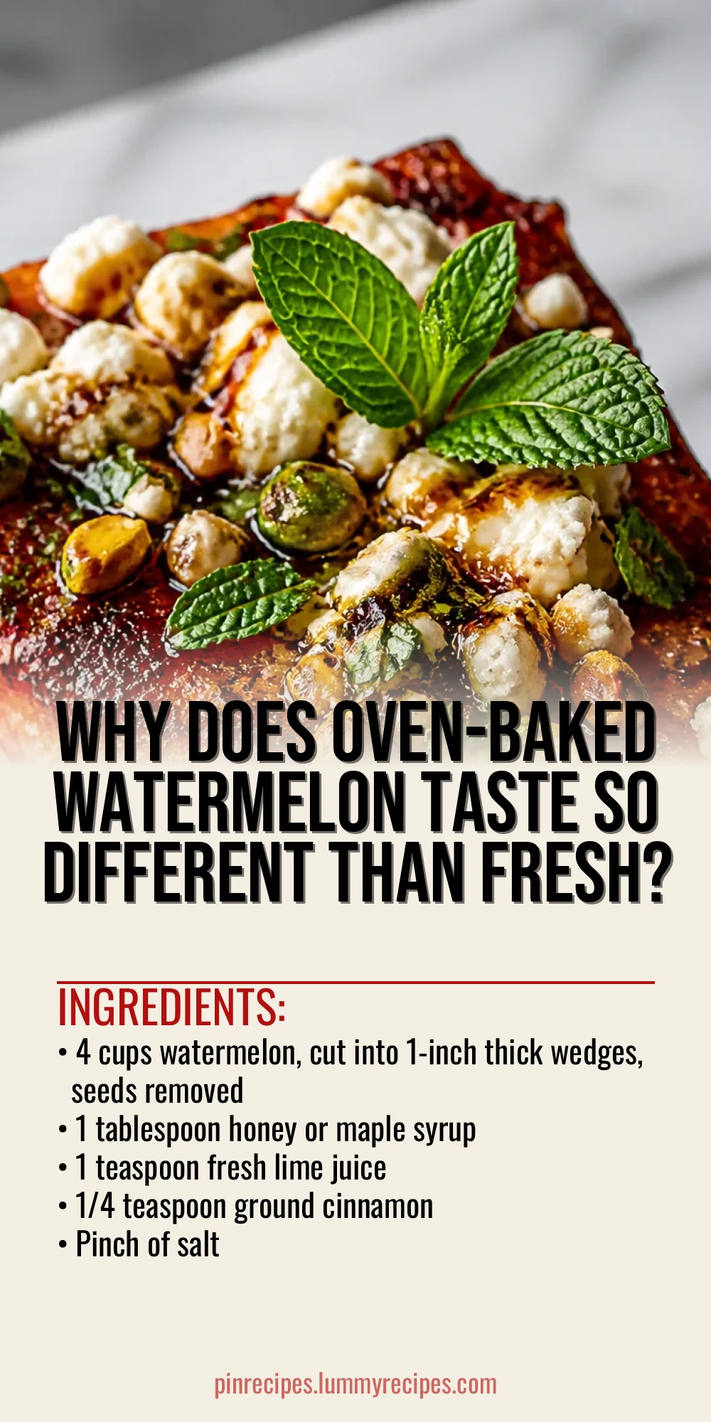 Why Does Oven-Baked Watermelon Taste So Different Than Fresh?