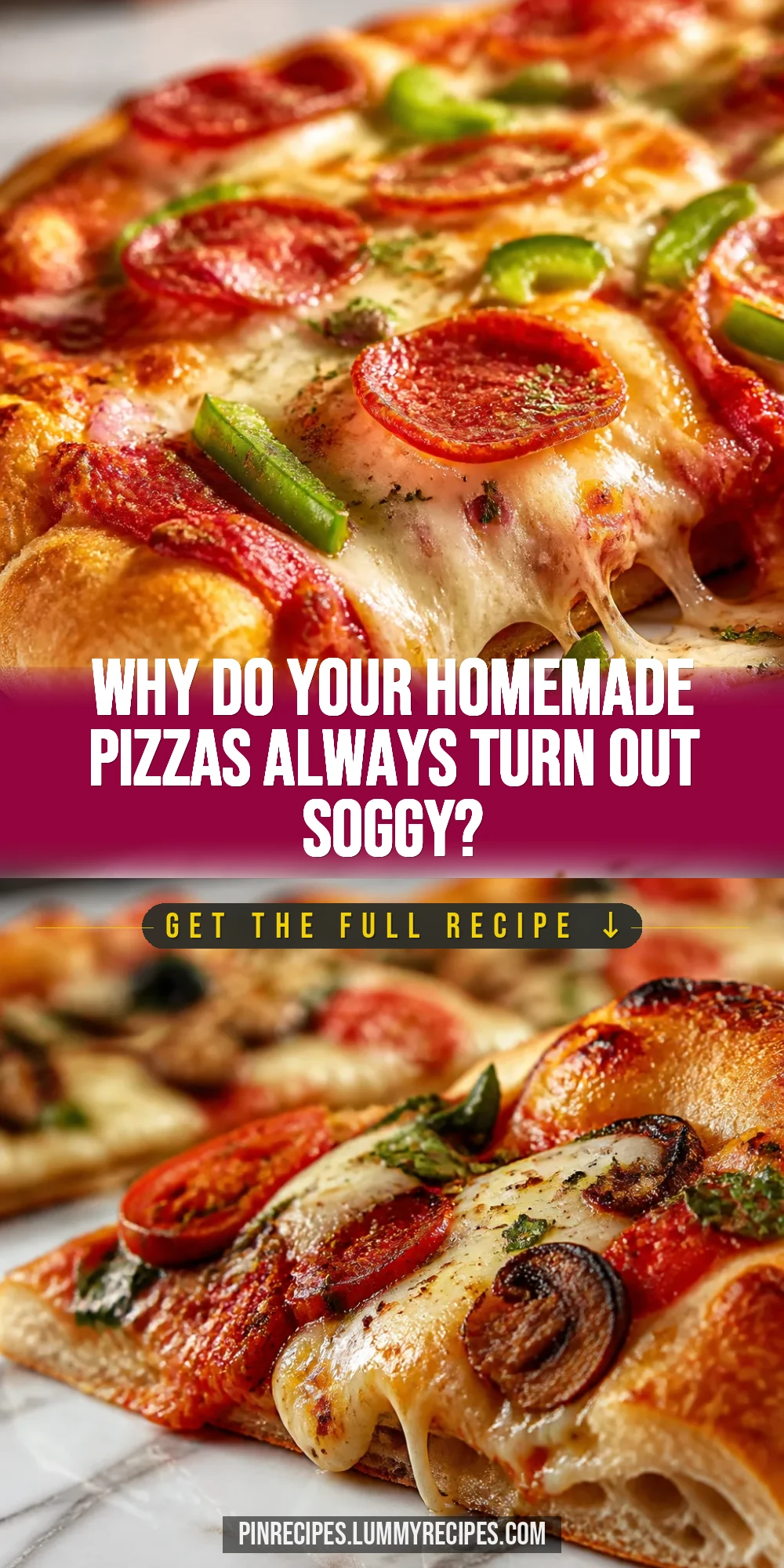 Why Do Your Homemade Pizzas Always Turn Out Soggy?