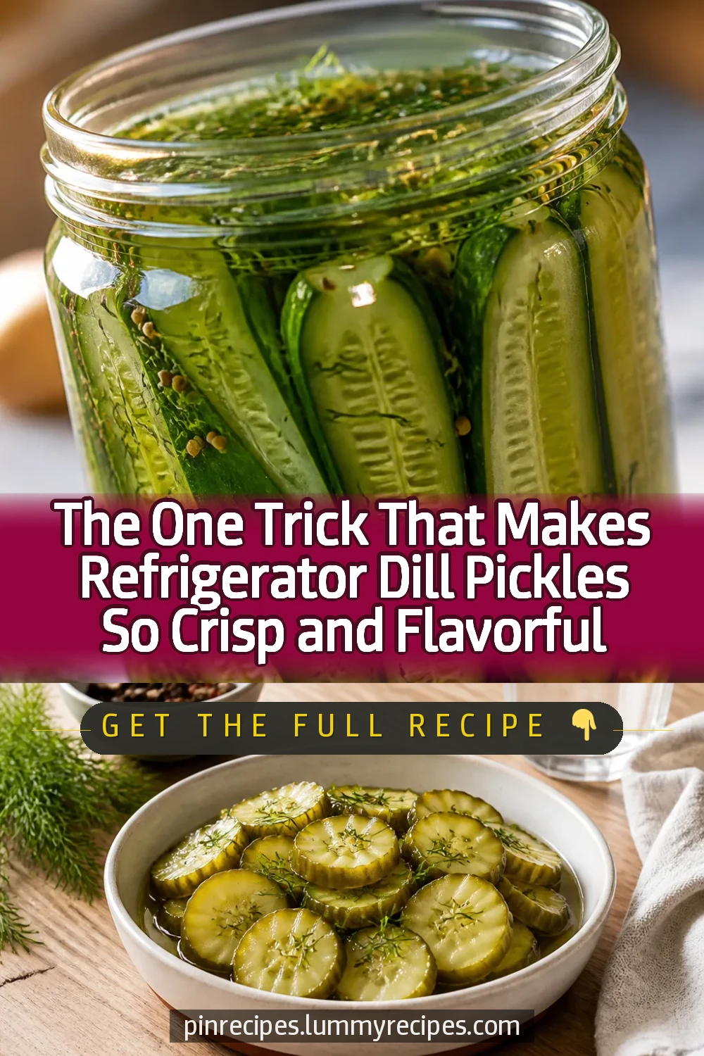 The One Trick That Makes Refrigerator Dill Pickles So Crisp and Flavorful