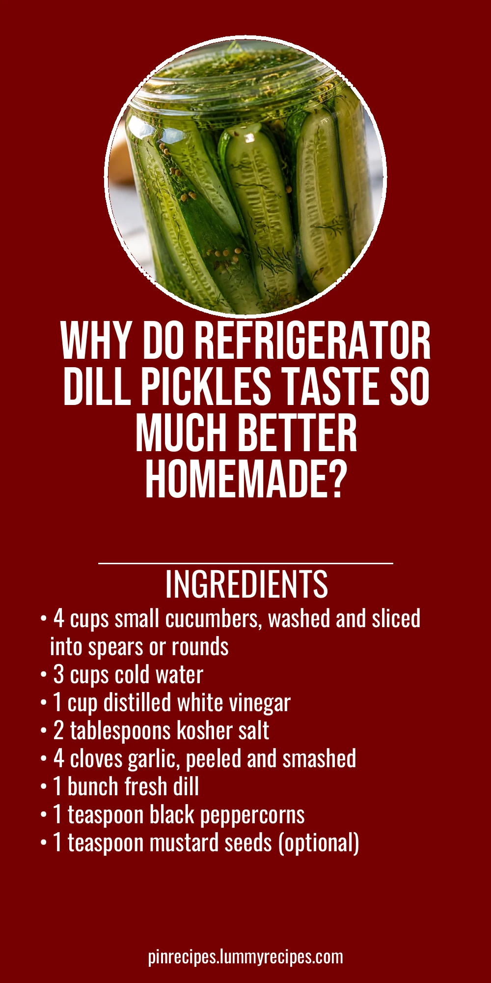 Why Do Refrigerator Dill Pickles Taste So Much Better Homemade?