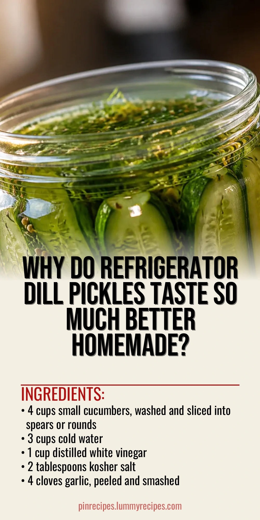 Why Do Refrigerator Dill Pickles Taste So Much Better Homemade?