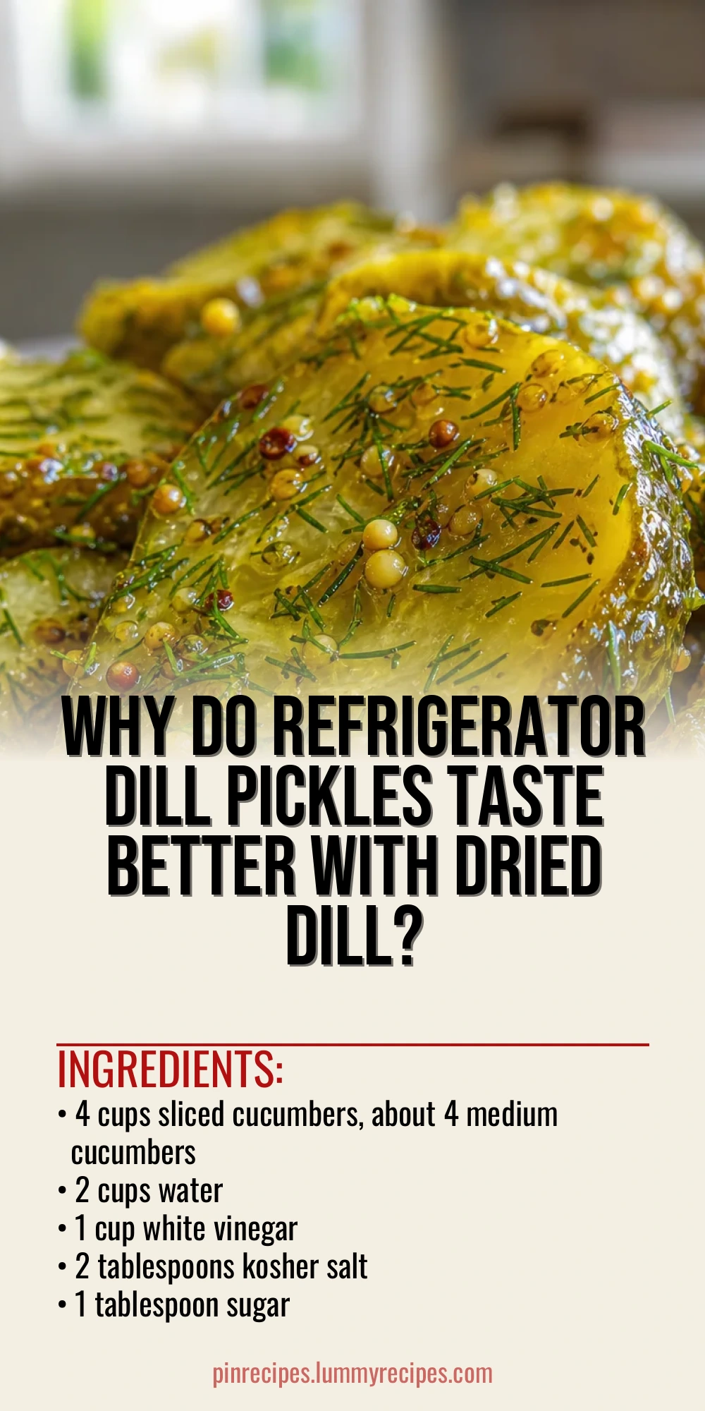 Why Do Refrigerator Dill Pickles Taste Better With Dried Dill?