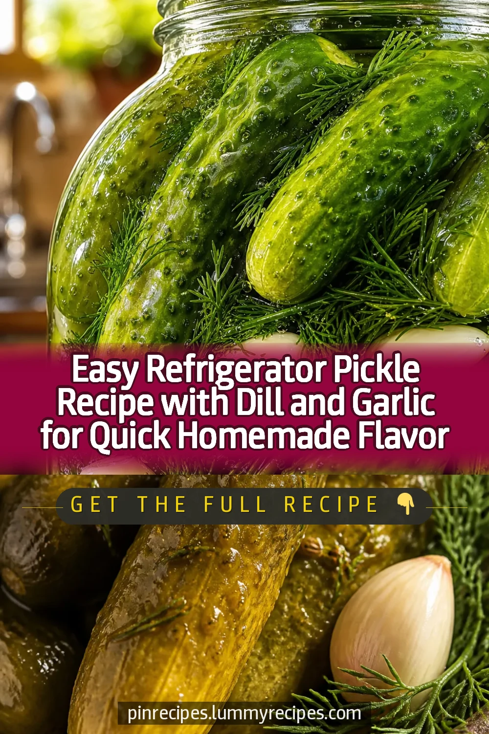 Easy Refrigerator Pickle Recipe with Dill and Garlic for Quick Homemade Flavor