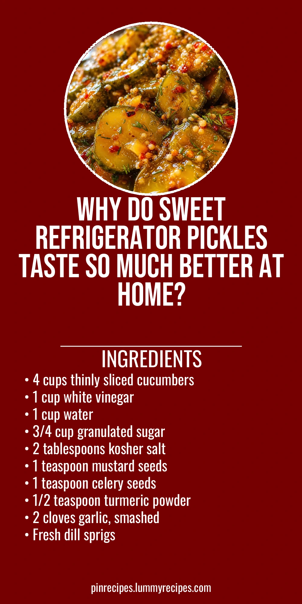 Why Do Sweet Refrigerator Pickles Taste So Much Better At Home?