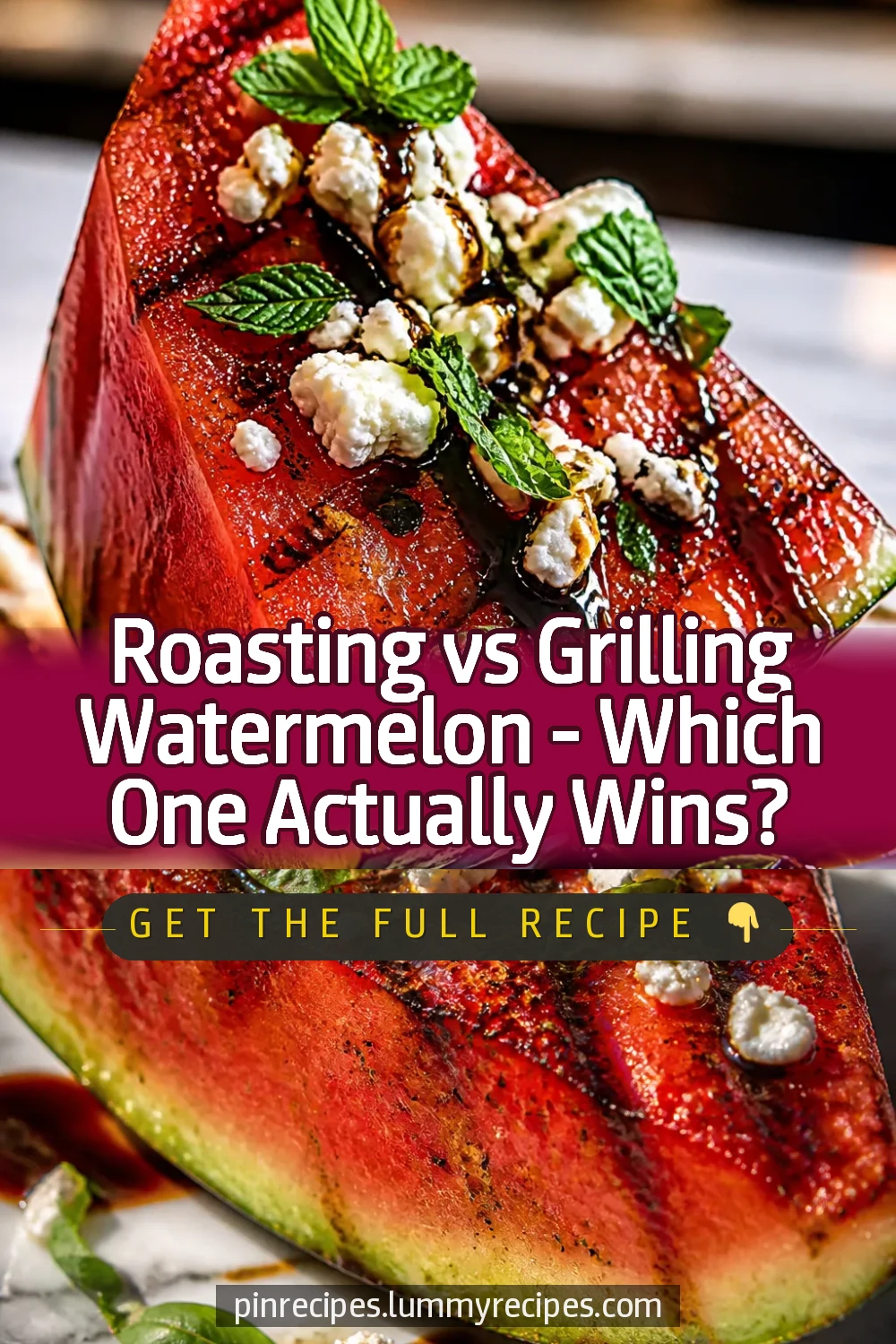 Roasting vs Grilling Watermelon — Which One Actually Wins?