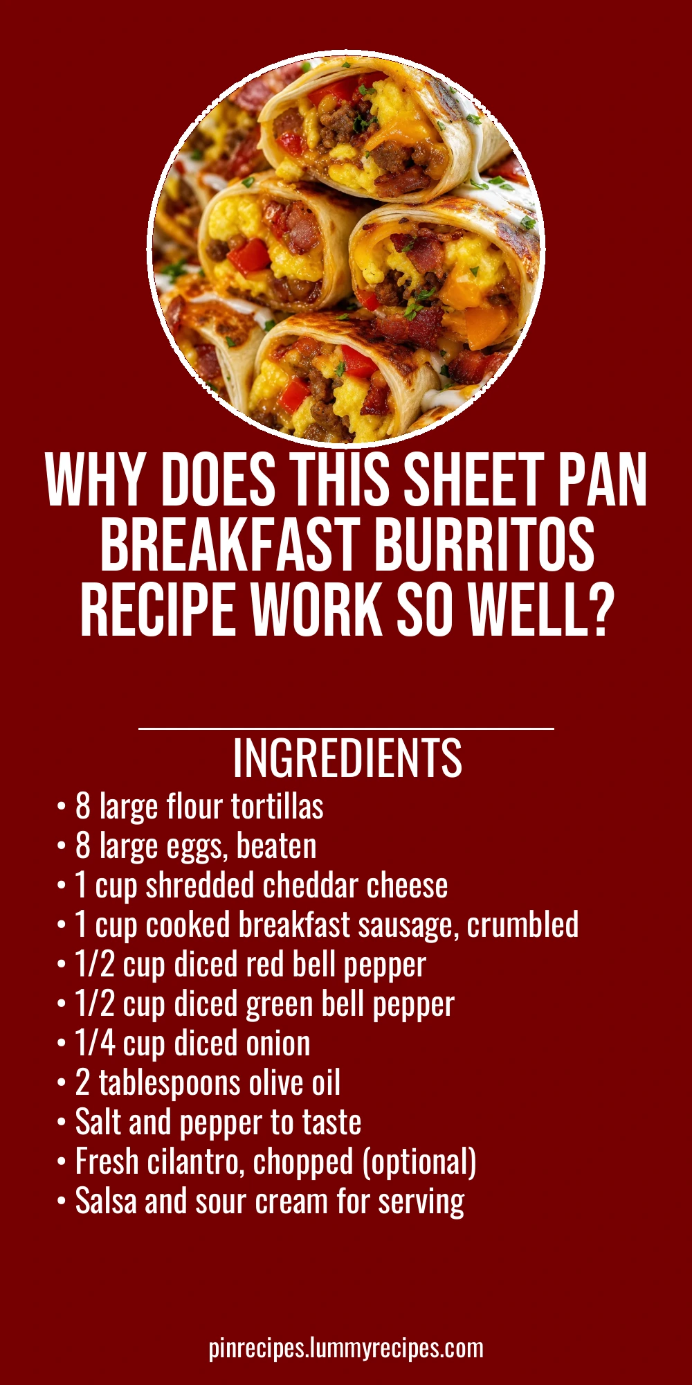 Why Does This Sheet Pan Breakfast Burritos Recipe Work So Well?