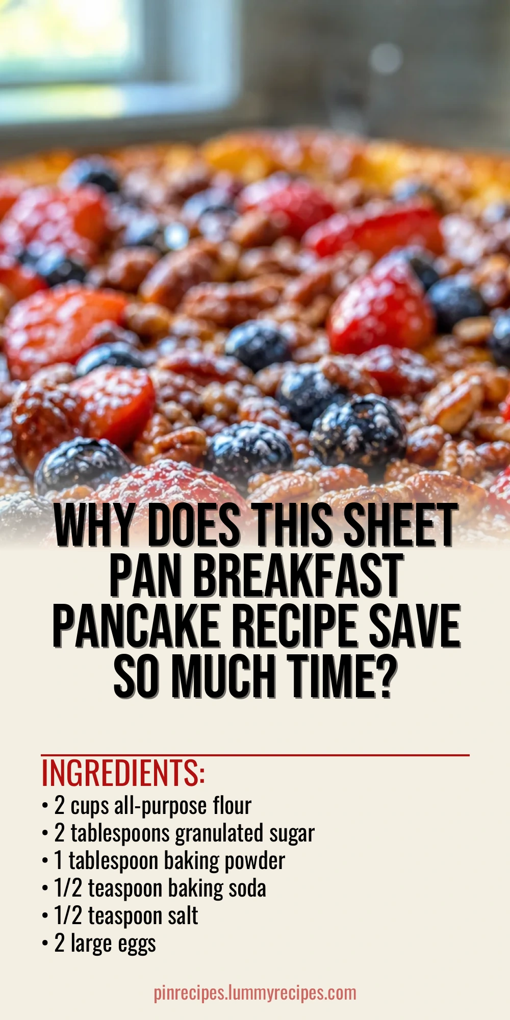 Why Does This Sheet Pan Breakfast Pancake Recipe Save So Much Time?