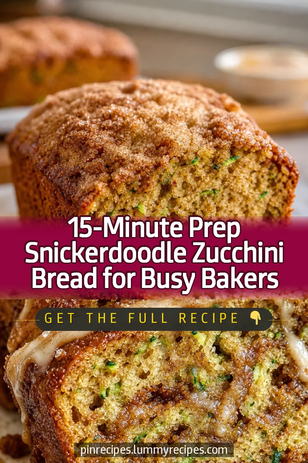15-Minute Prep Snickerdoodle Zucchini Bread for Busy Bakers