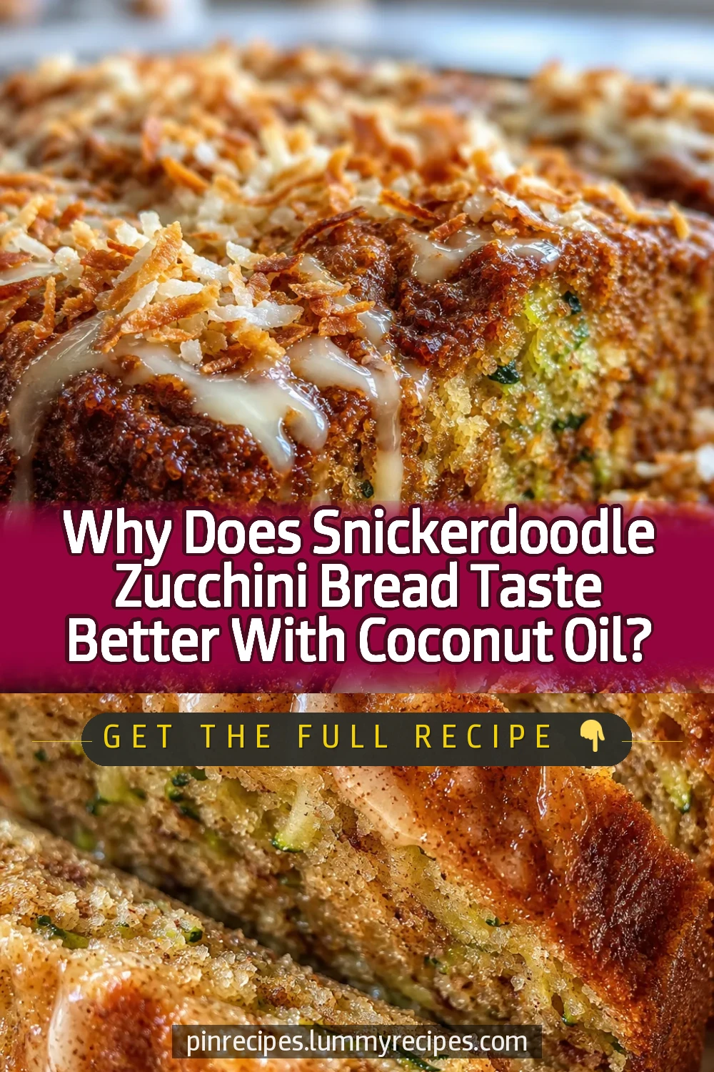 Why Does Snickerdoodle Zucchini Bread Taste Better With Coconut Oil?