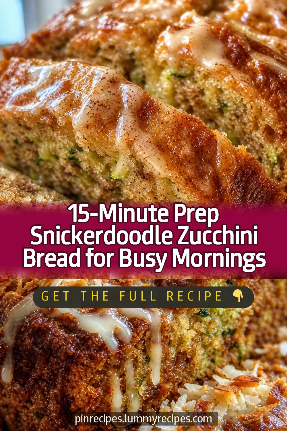15-Minute Prep Snickerdoodle Zucchini Bread for Busy Mornings