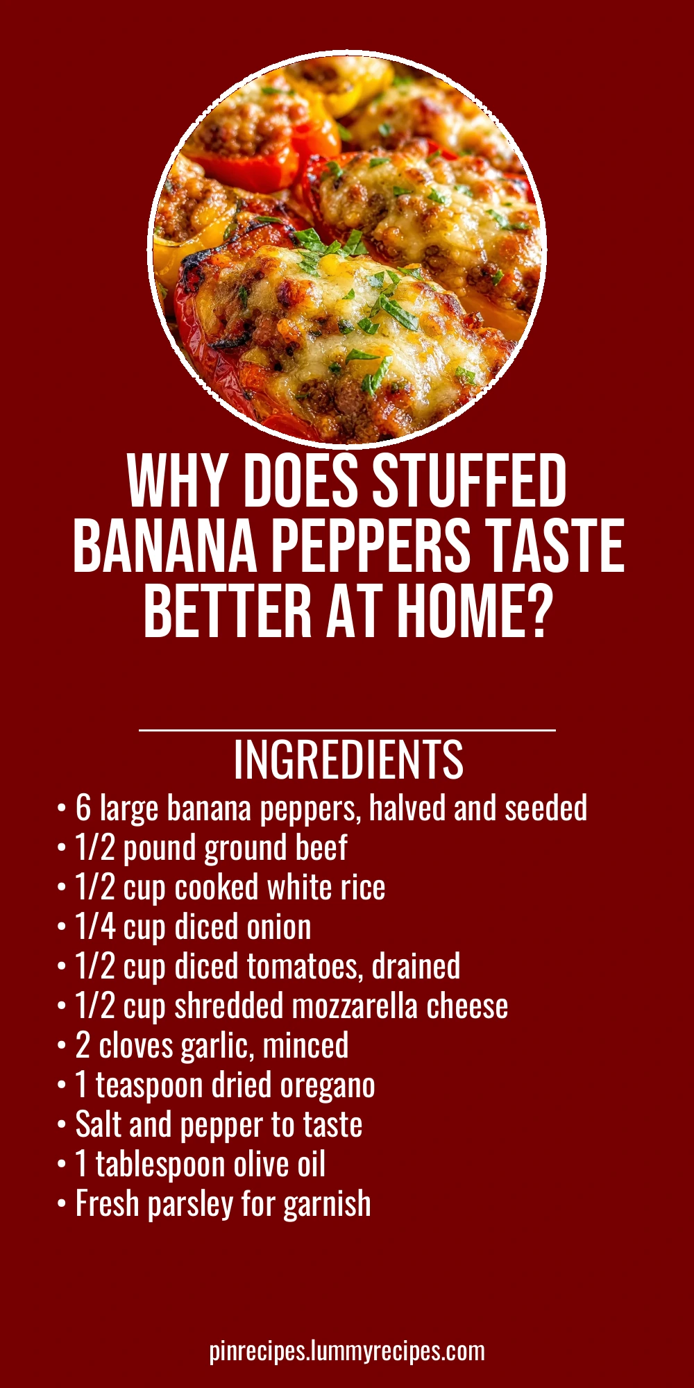 Why Does Stuffed Banana Peppers Taste Better at Home?