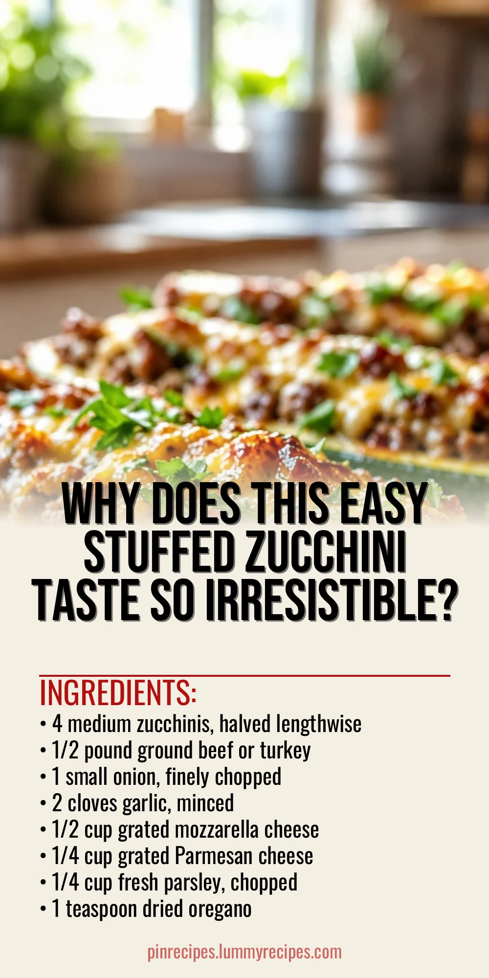 Why Does This Easy Stuffed Zucchini Taste So Irresistible?