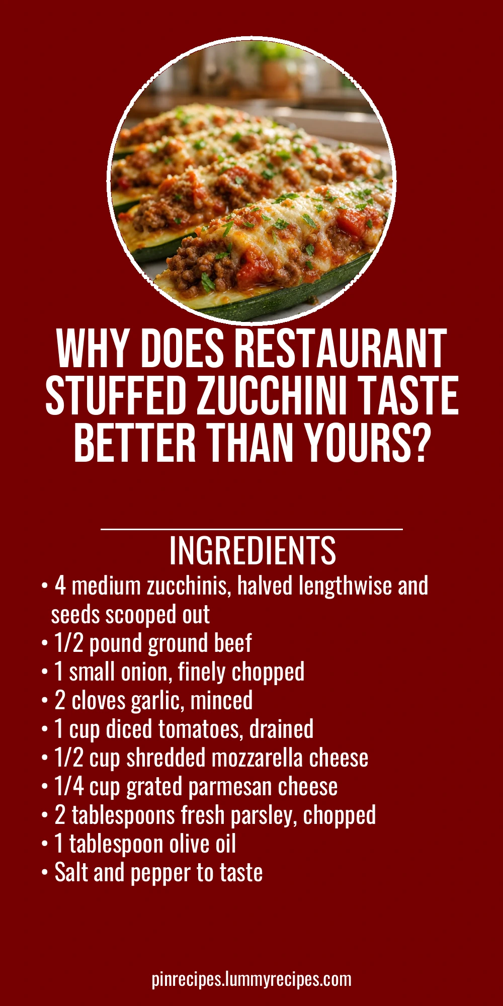 Why Does Restaurant Stuffed Zucchini Taste Better Than Yours?