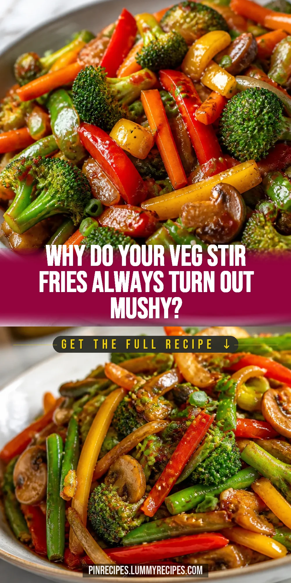Why Do Your Veg Stir Fries Always Turn Out Mushy?
