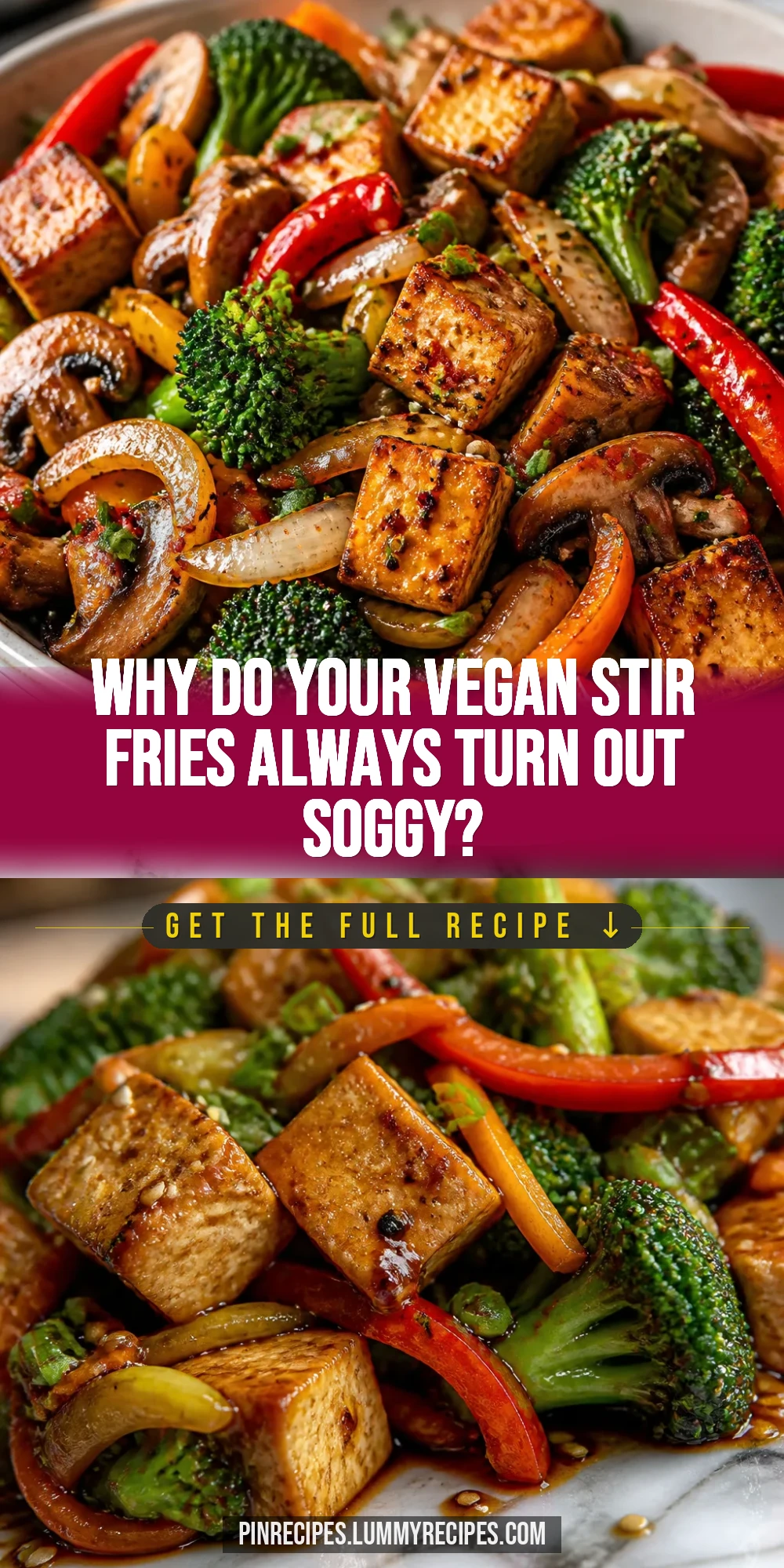 Why Do Your Vegan Stir Fries Always Turn Out Soggy?