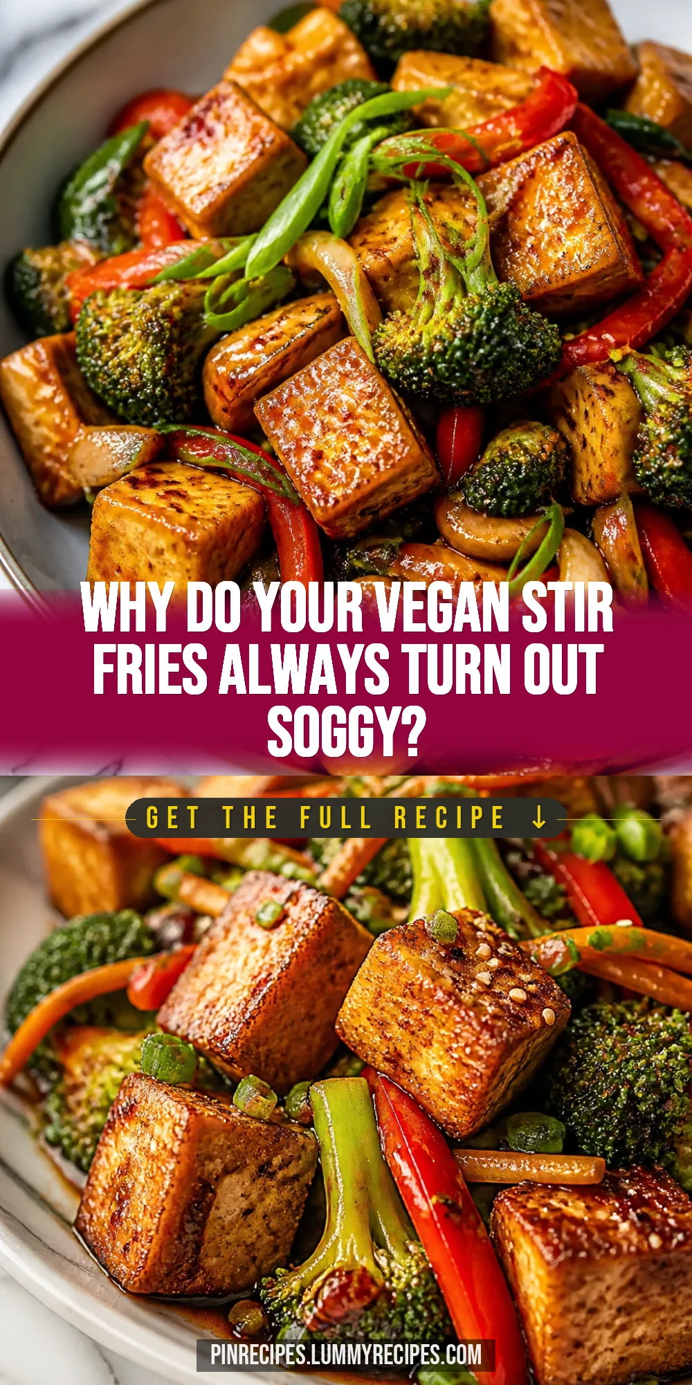 Why Do Your Vegan Stir Fries Always Turn Out Soggy?