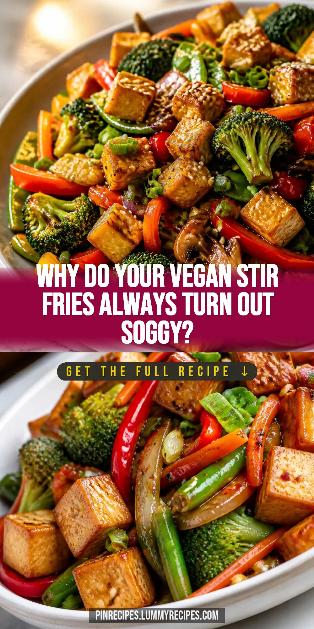 Why Do Your Vegan Stir Fries Always Turn Out Soggy?