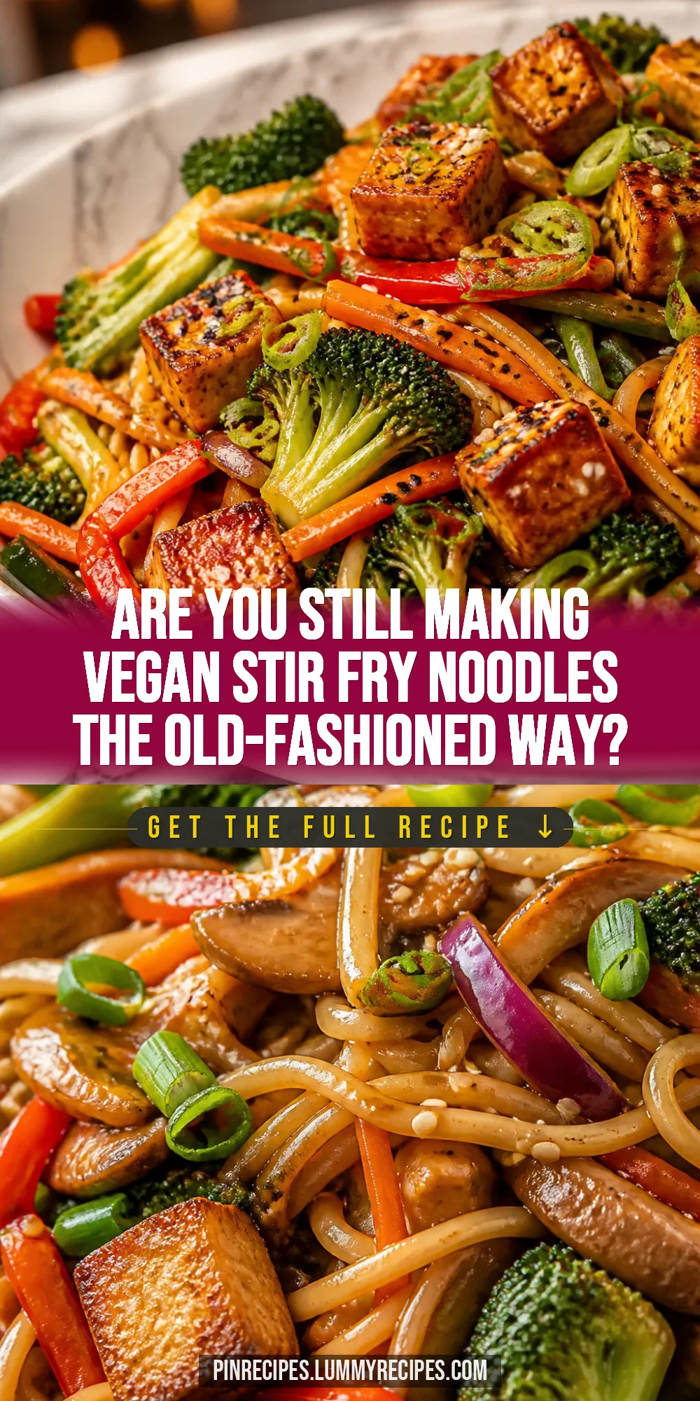 Are You Still Making Vegan Stir Fry Noodles the Old-Fashioned Way?