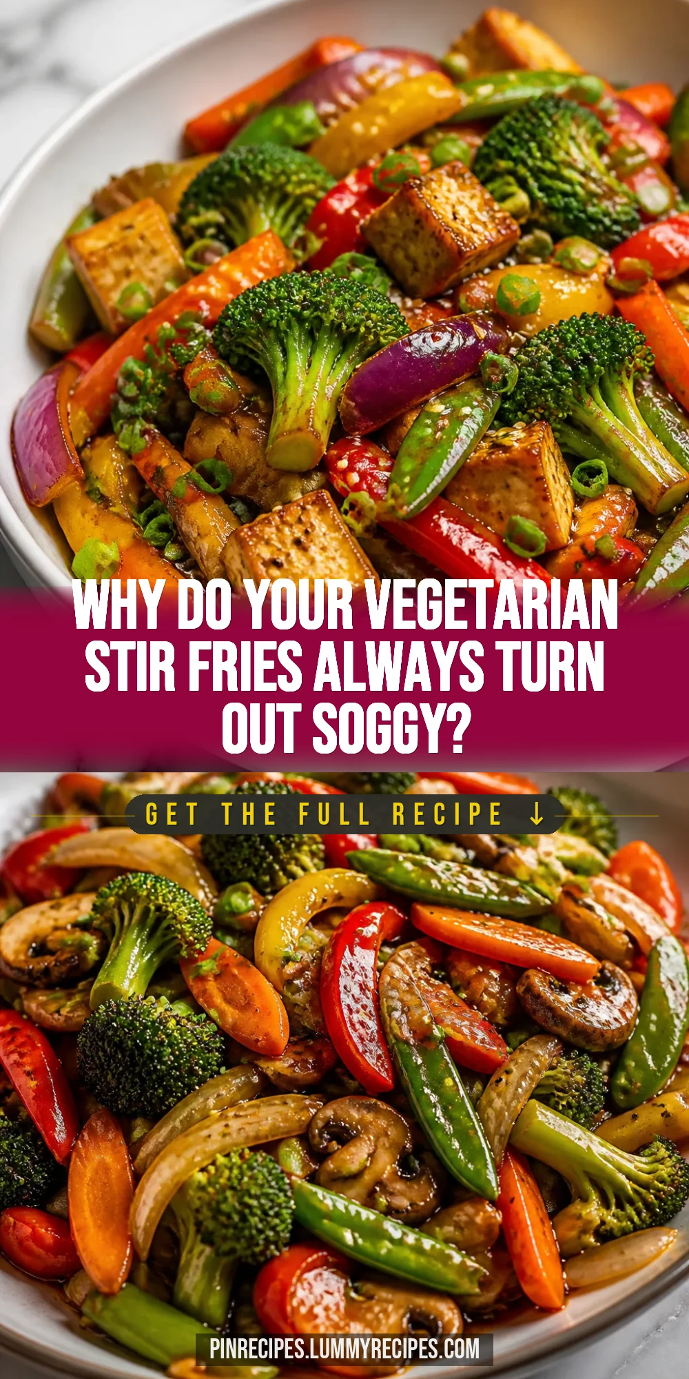 Why Do Your Vegetarian Stir Fries Always Turn Out Soggy?