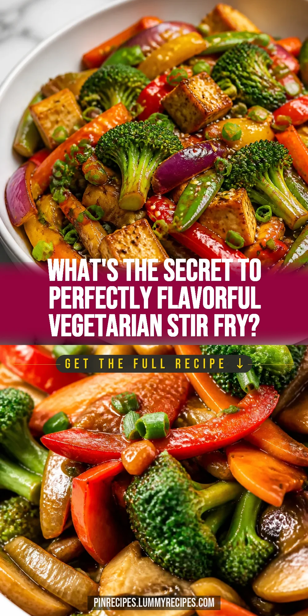 What's the Secret to Perfectly Flavorful Vegetarian Stir Fry?