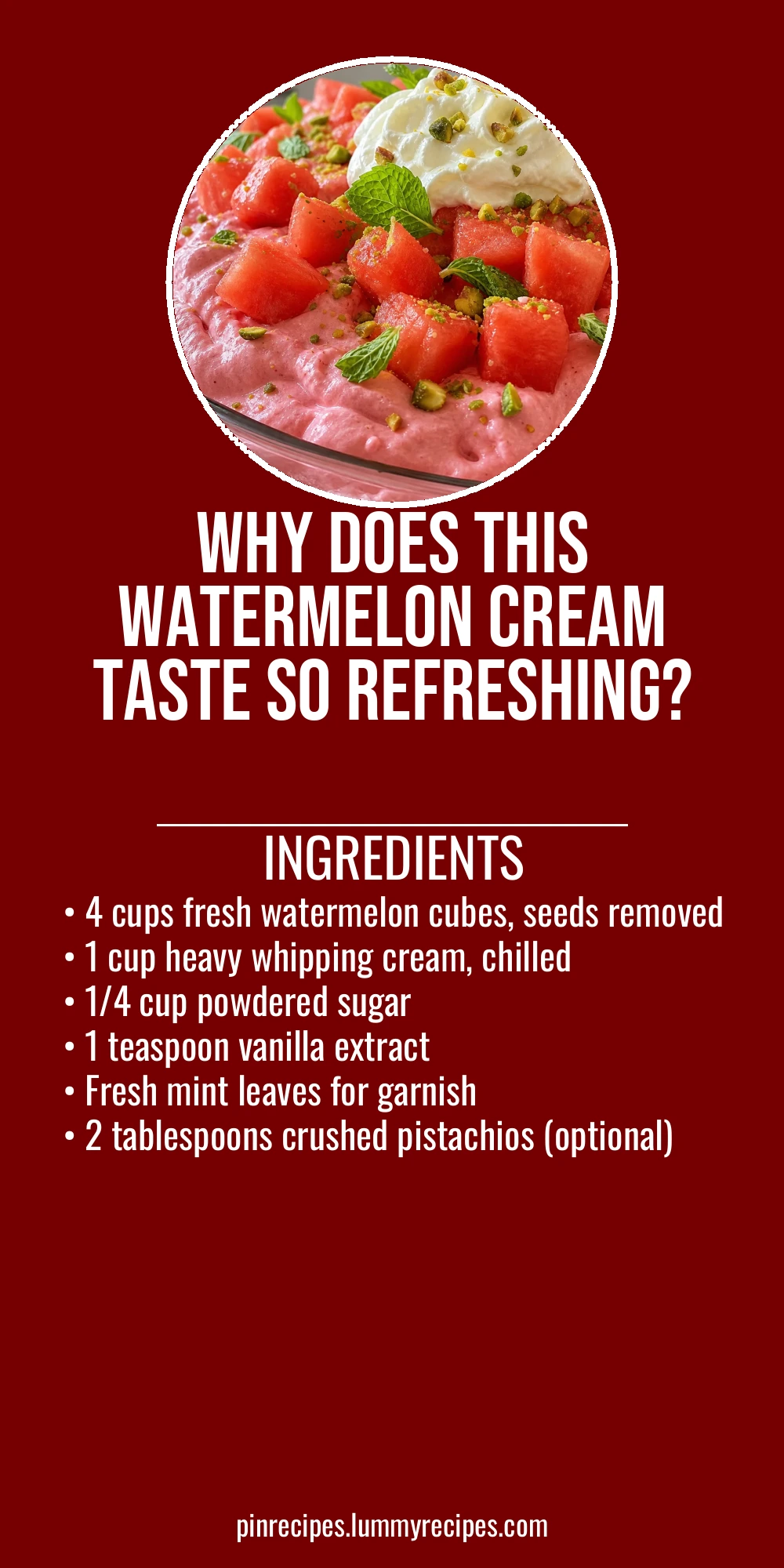 Why Does This Watermelon Cream Taste So Refreshing?