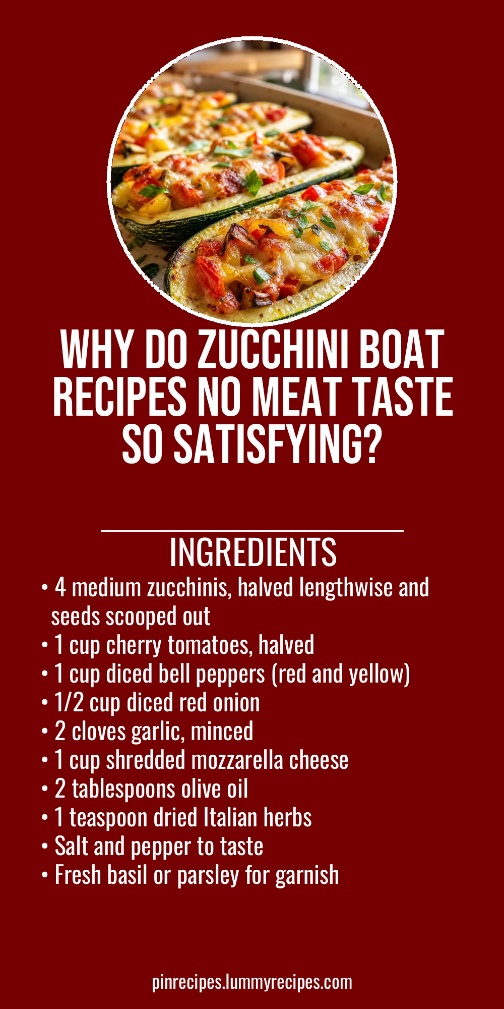 Why Do Zucchini Boat Recipes No Meat Taste So Satisfying?