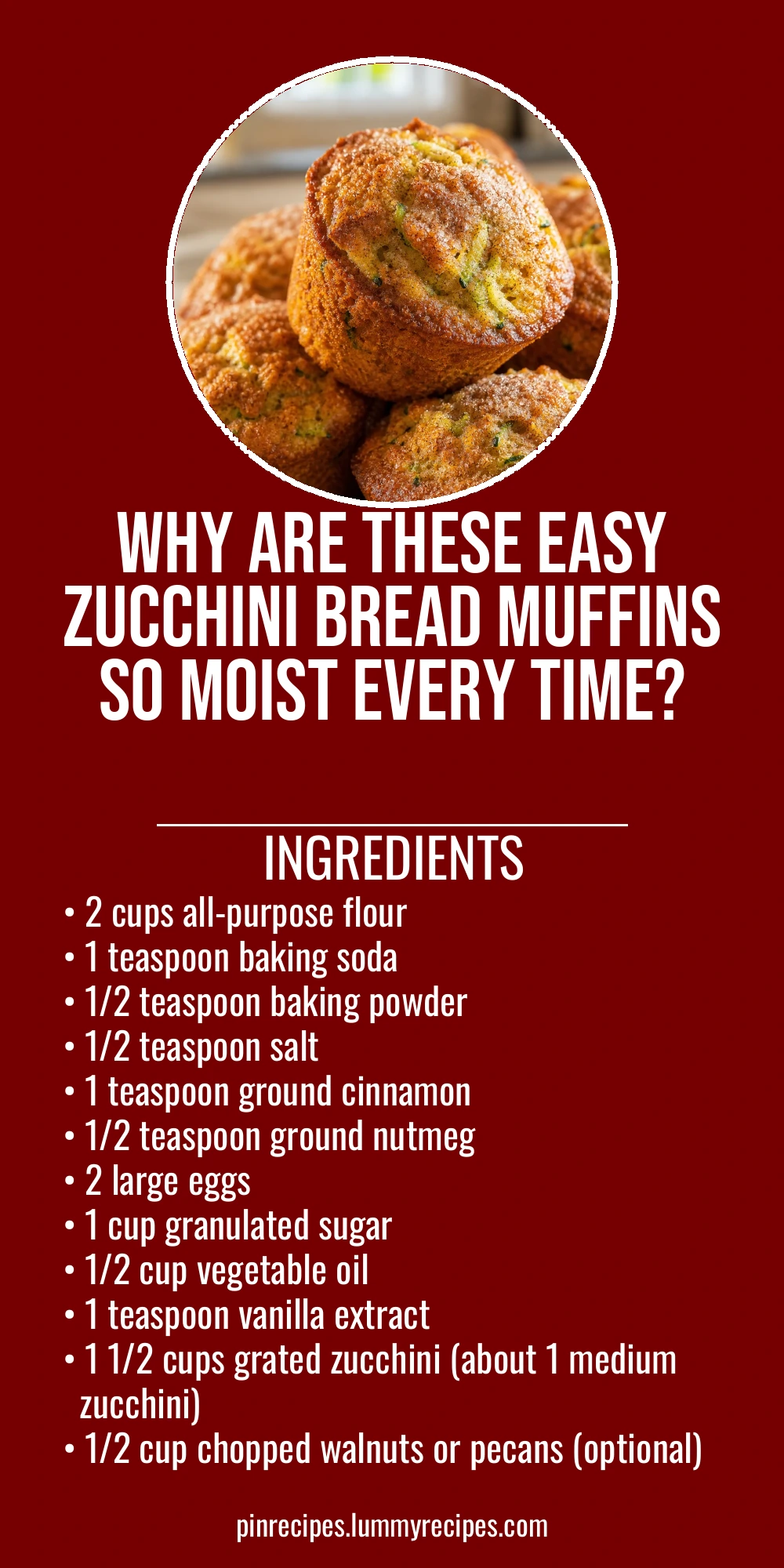Why Are These Easy Zucchini Bread Muffins So Moist Every Time?