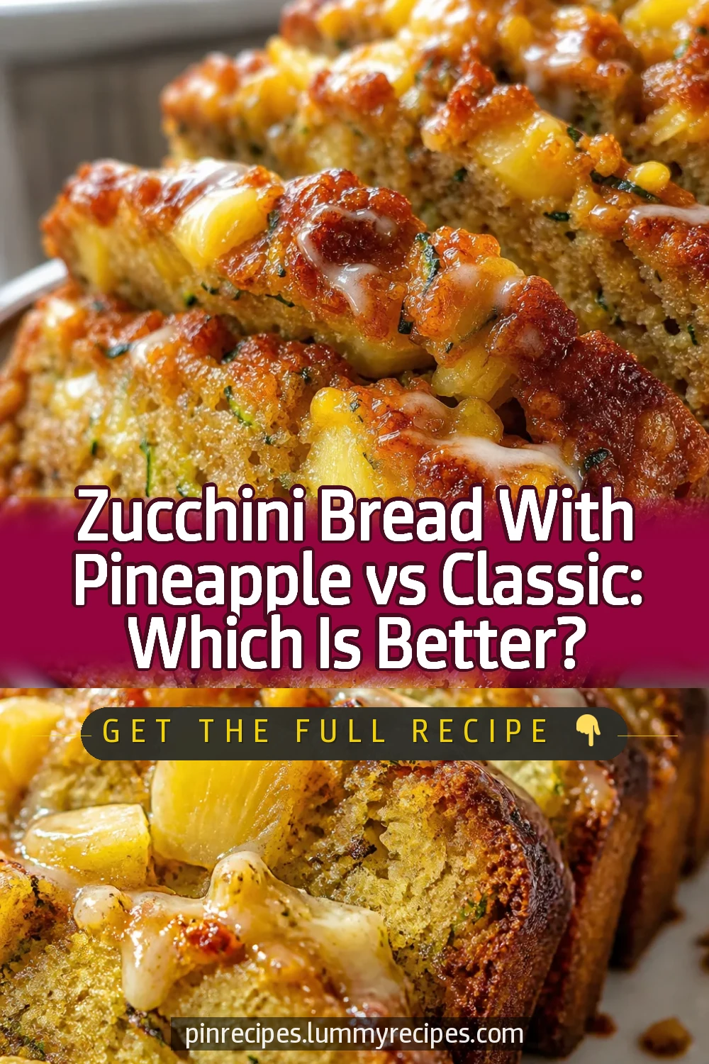 Zucchini Bread With Pineapple vs Classic: Which Is Better?