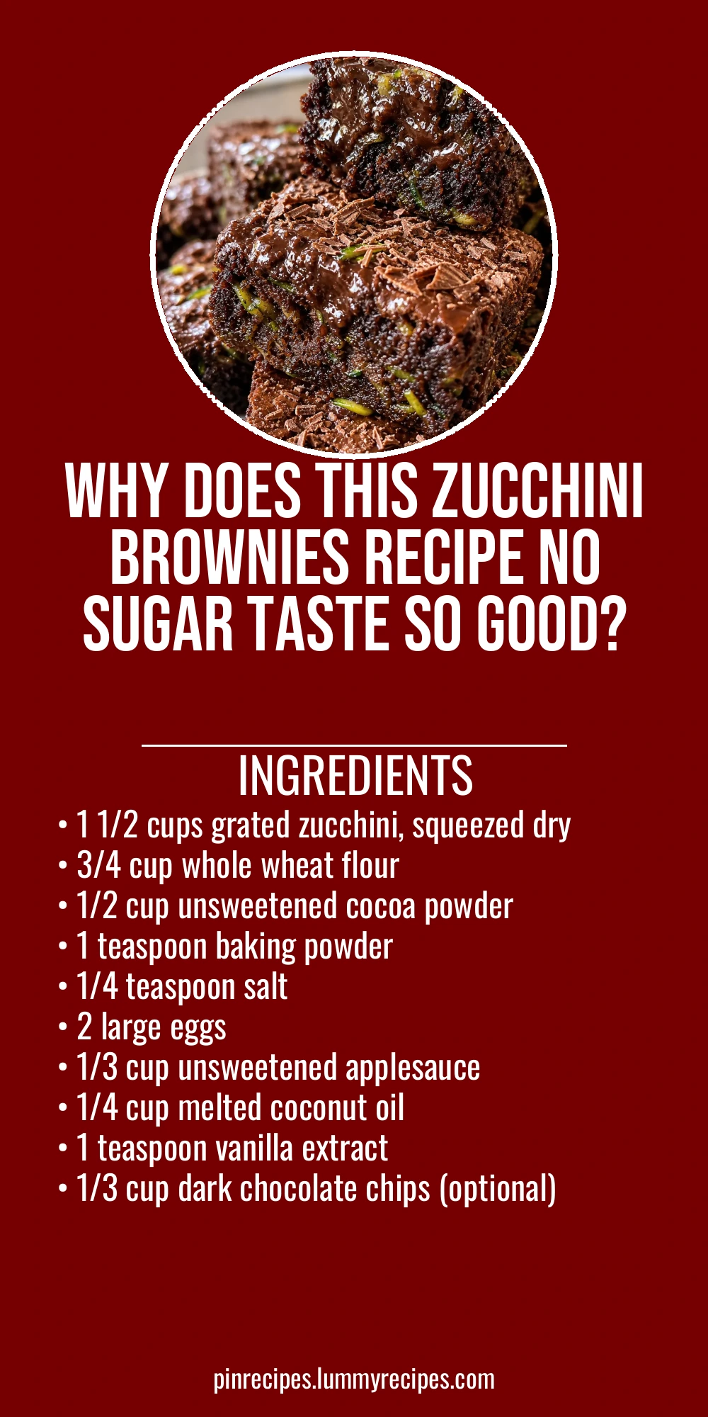 Why Does This Zucchini Brownies Recipe No Sugar Taste So Good?