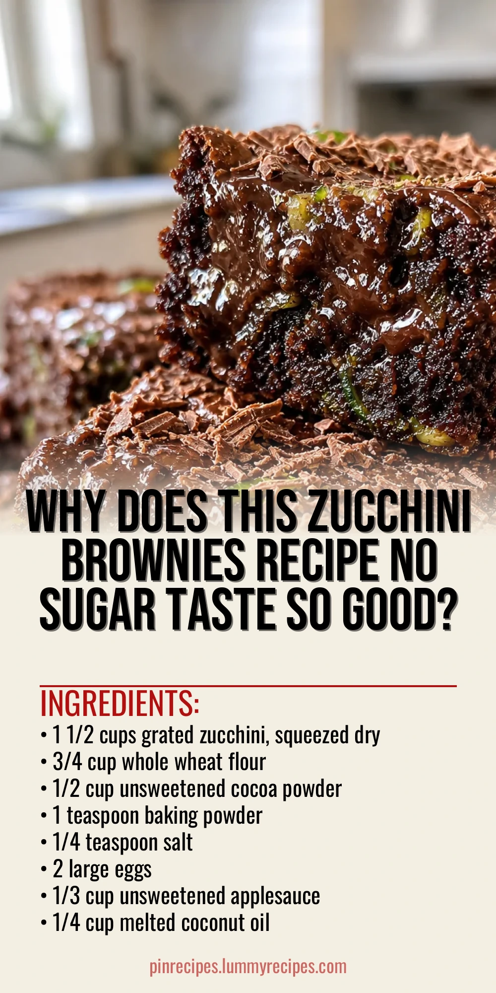 Why Does This Zucchini Brownies Recipe No Sugar Taste So Good?
