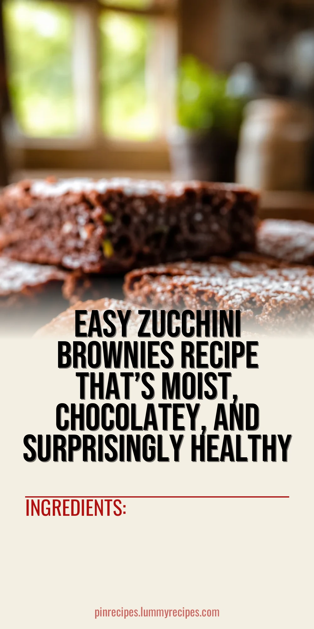 Easy Zucchini Brownies Recipe That’s Moist, Chocolatey, and Surprisingly Healthy