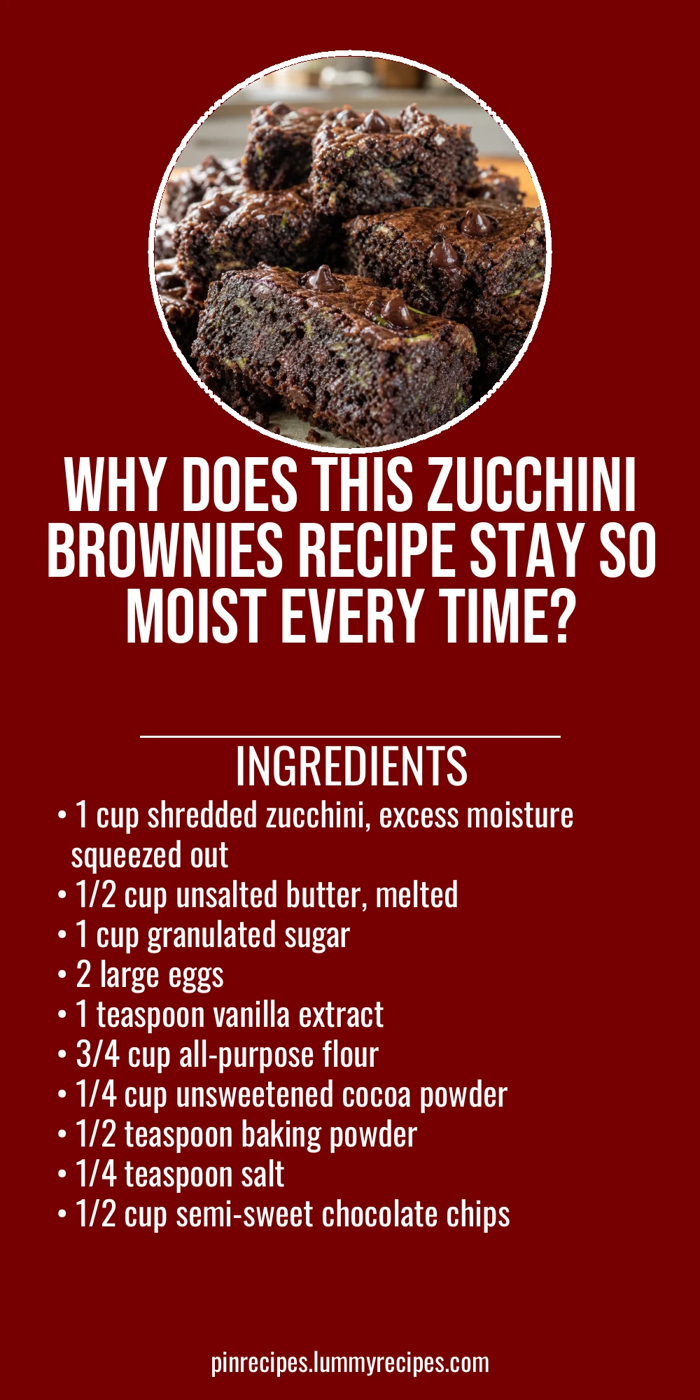 Why Does This Zucchini Brownies Recipe Stay So Moist Every Time?