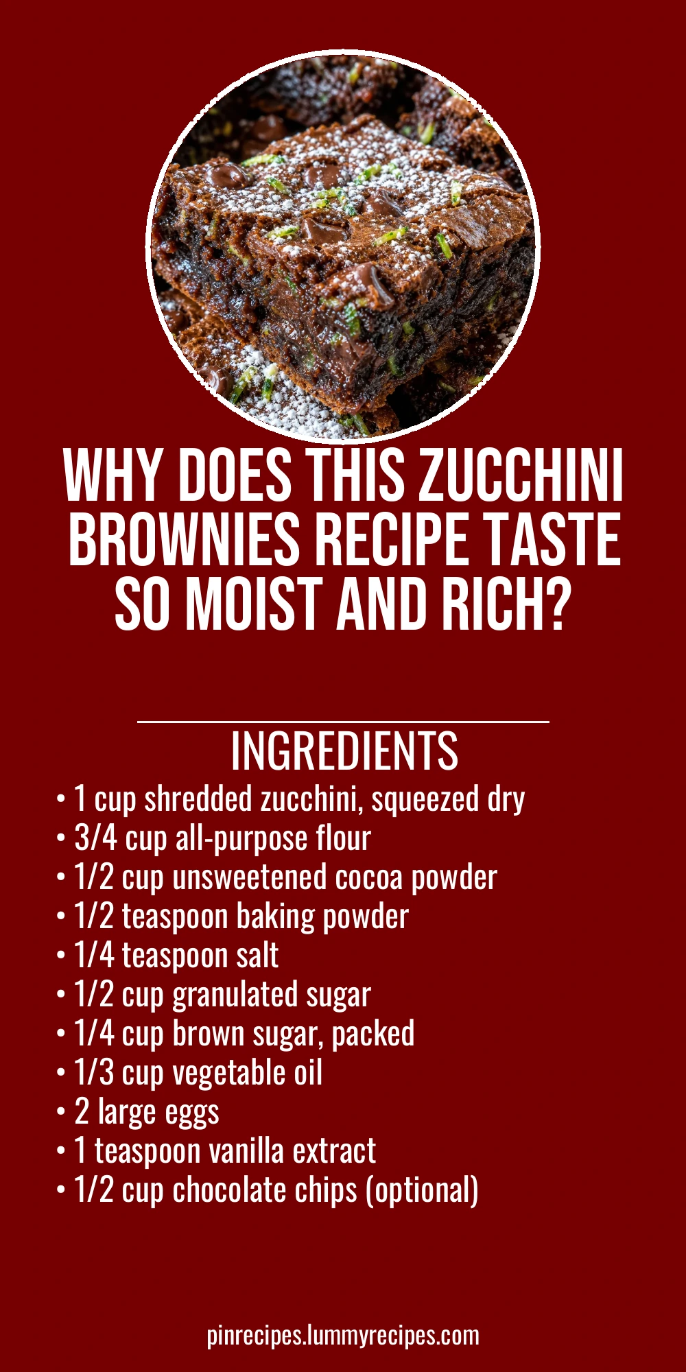 Why Does This Zucchini Brownies Recipe Taste So Moist and Rich?