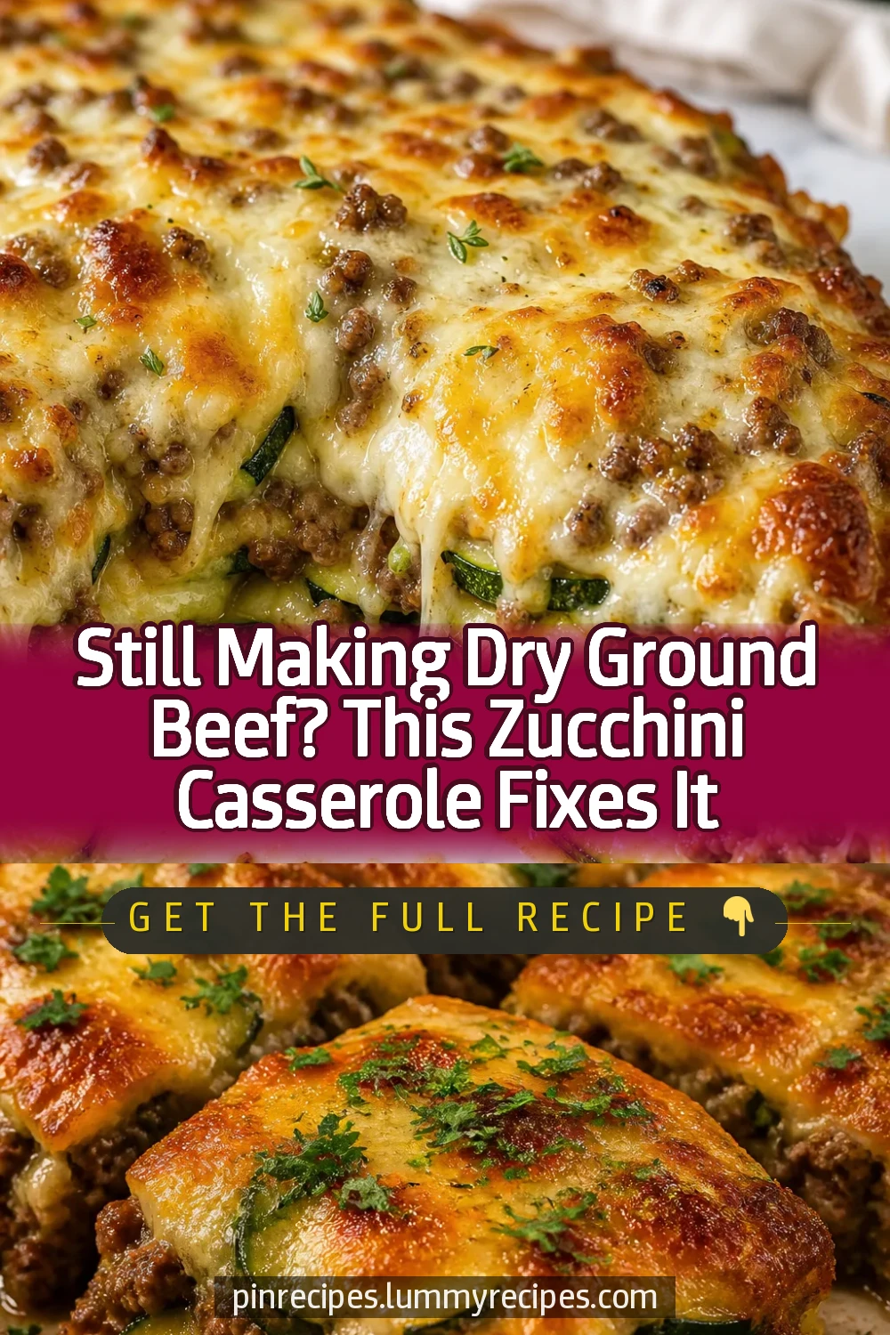 Still Making Dry Ground Beef? This Zucchini Casserole Fixes It