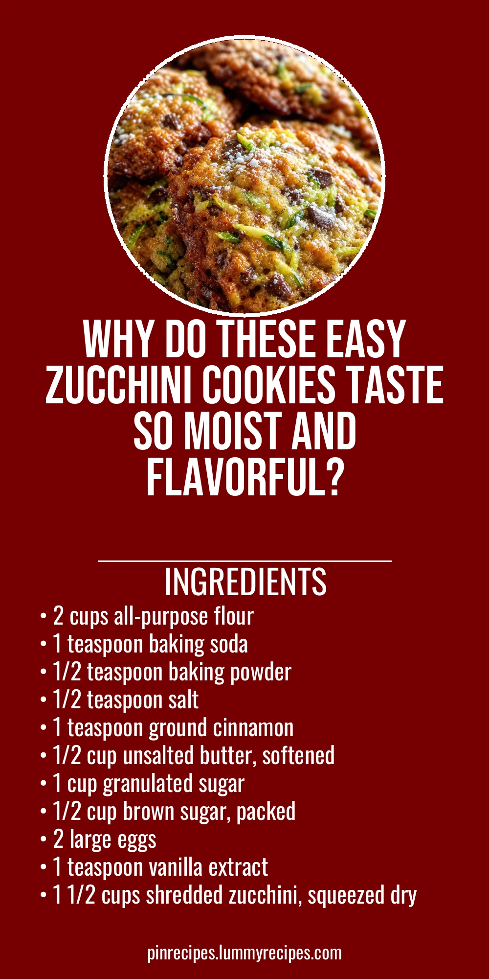 Why Do These Easy Zucchini Cookies Taste So Moist and Flavorful?