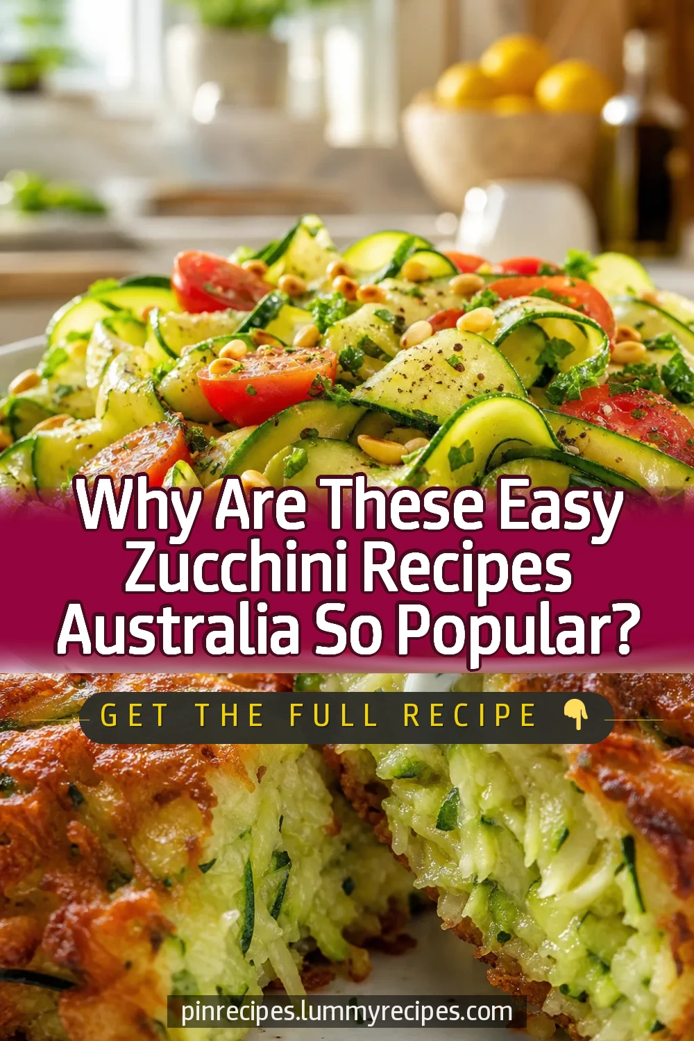 Why Are These Easy Zucchini Recipes Australia So Popular?