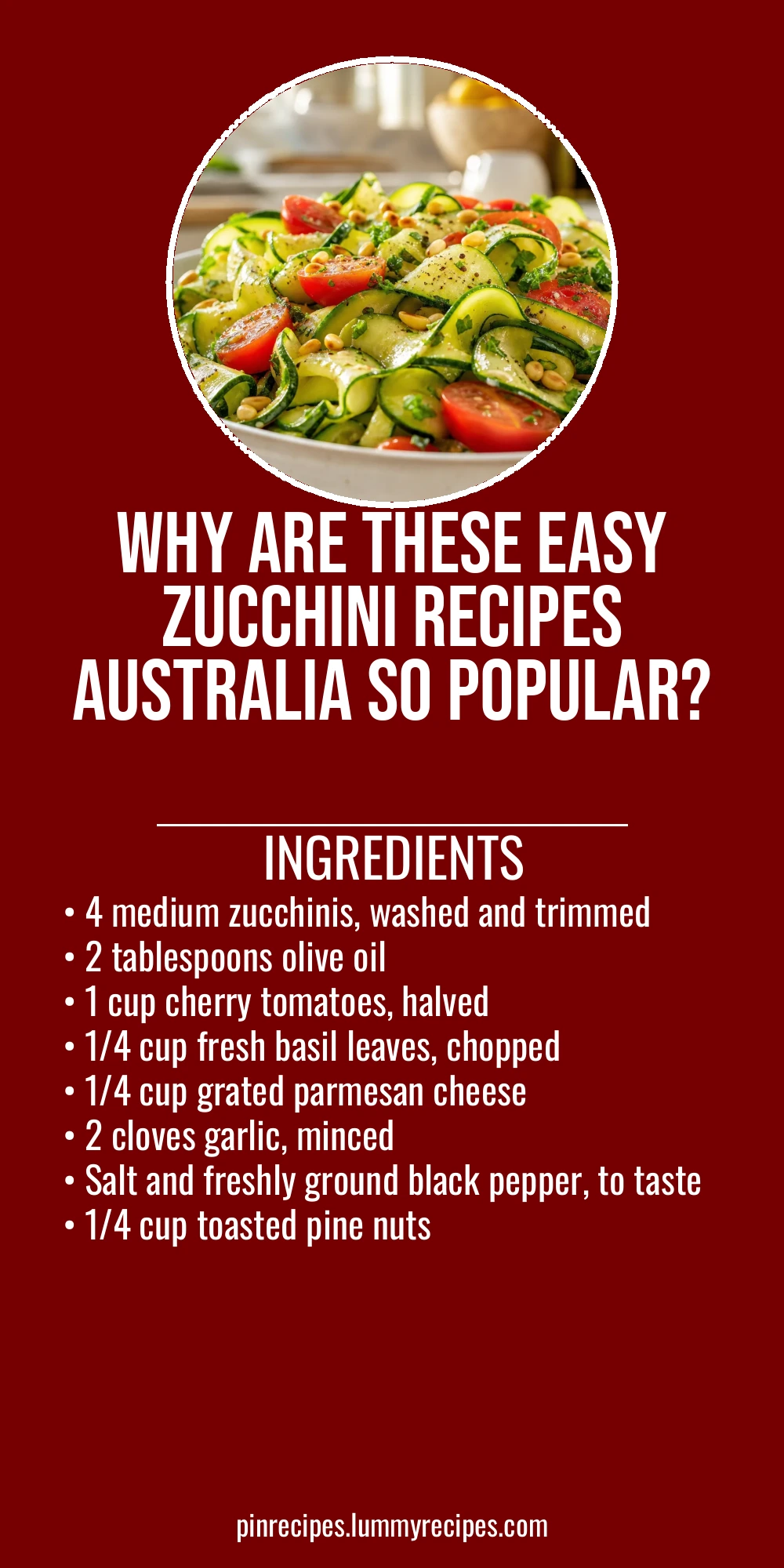 Why Are These Easy Zucchini Recipes Australia So Popular?