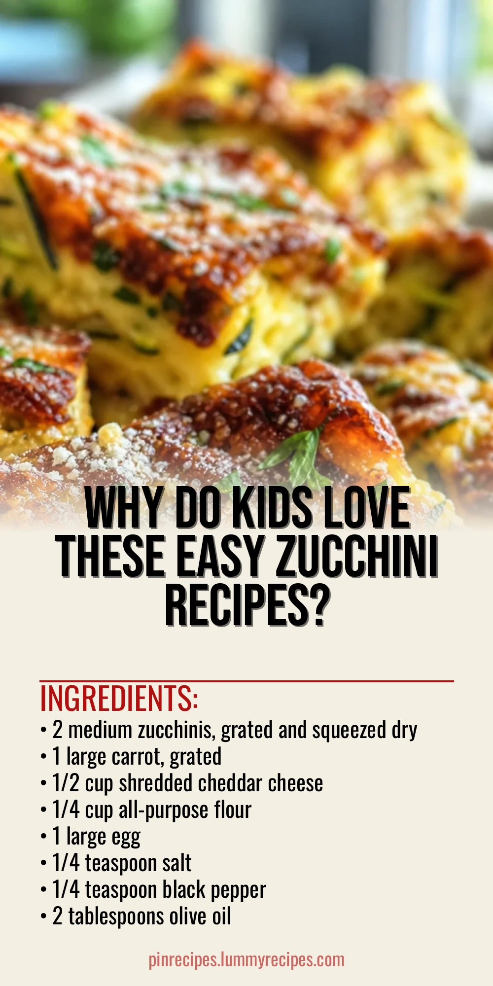 Why Do Kids Love These Easy Zucchini Recipes?