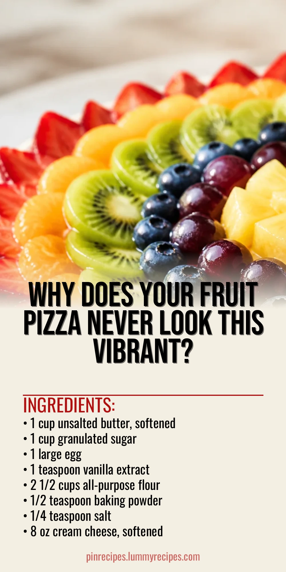 Why Does Your Fruit Pizza Never Look This Vibrant?