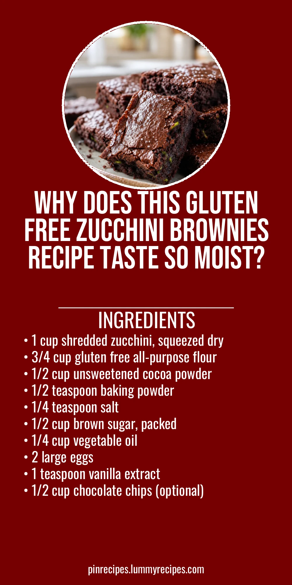 Why Does This Gluten Free Zucchini Brownies Recipe Taste So Moist?