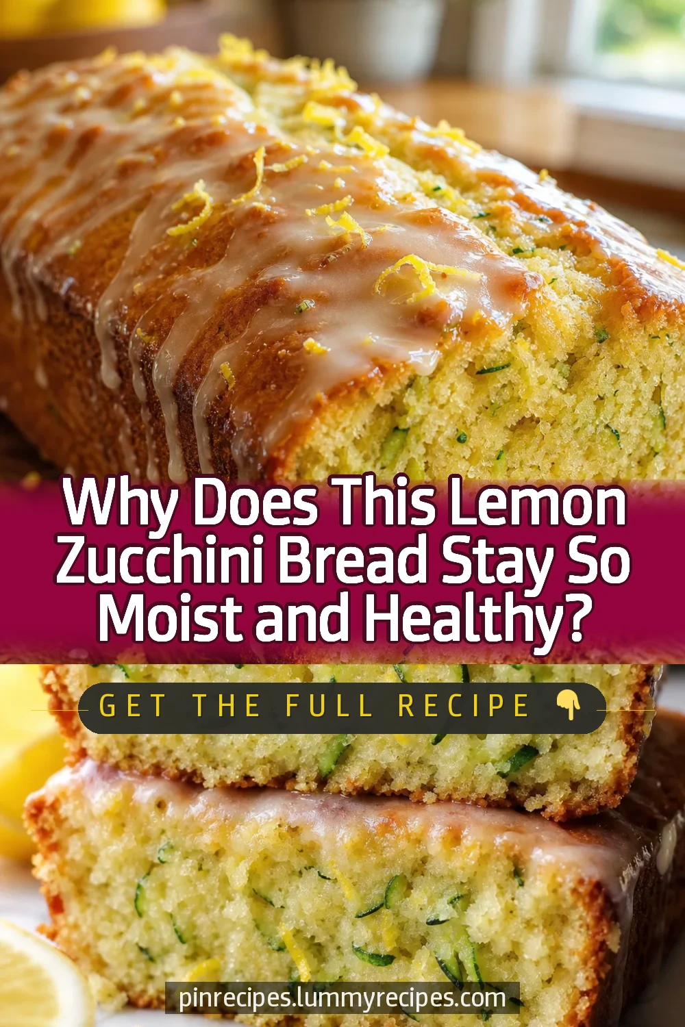 Why Does This Lemon Zucchini Bread Stay So Moist and Healthy?