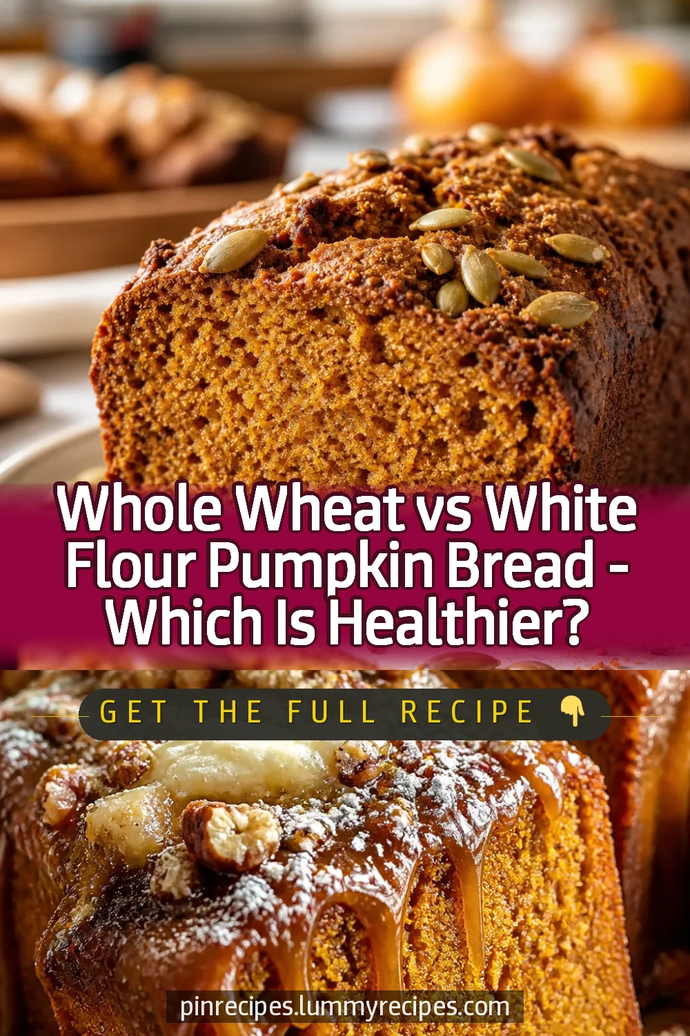 Whole Wheat vs White Flour Pumpkin Bread – Which Is Healthier?