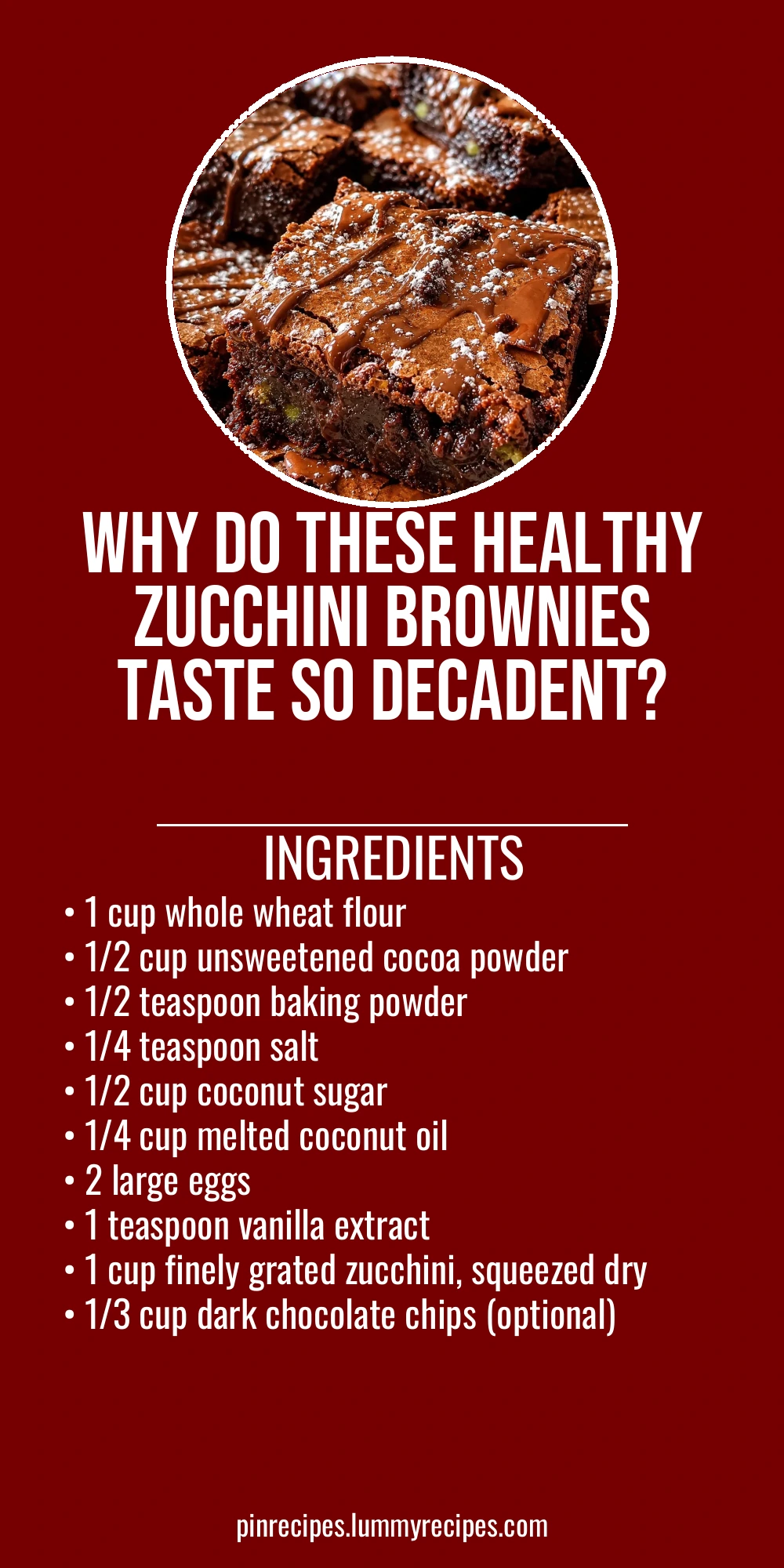 Why Do These Healthy Zucchini Brownies Taste So Decadent?