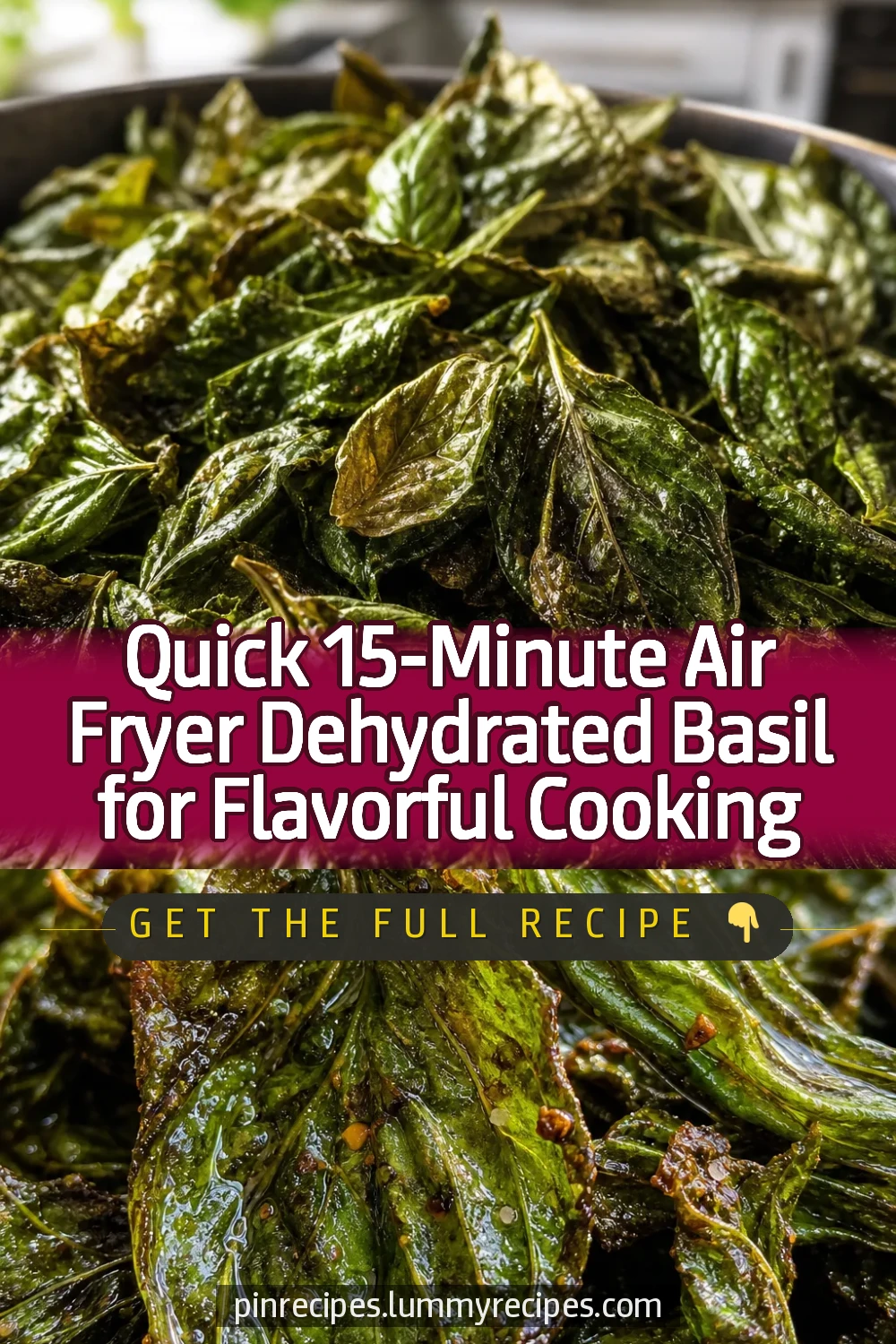 Quick 15-Minute Air Fryer Dehydrated Basil for Flavorful Cooking