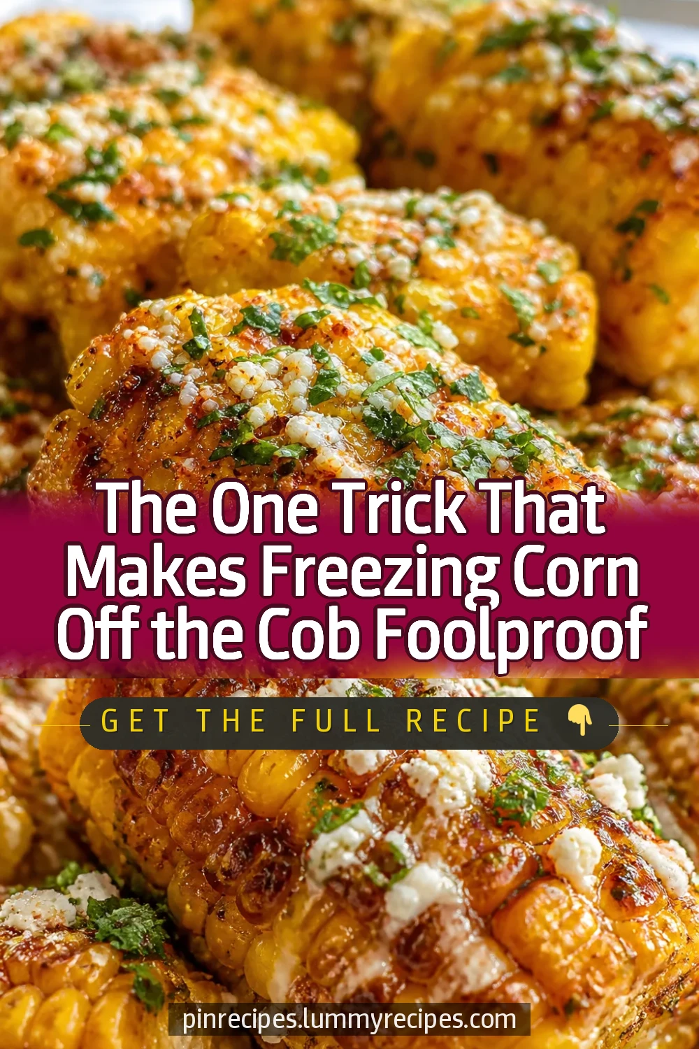 The One Trick That Makes Freezing Corn Off the Cob Foolproof