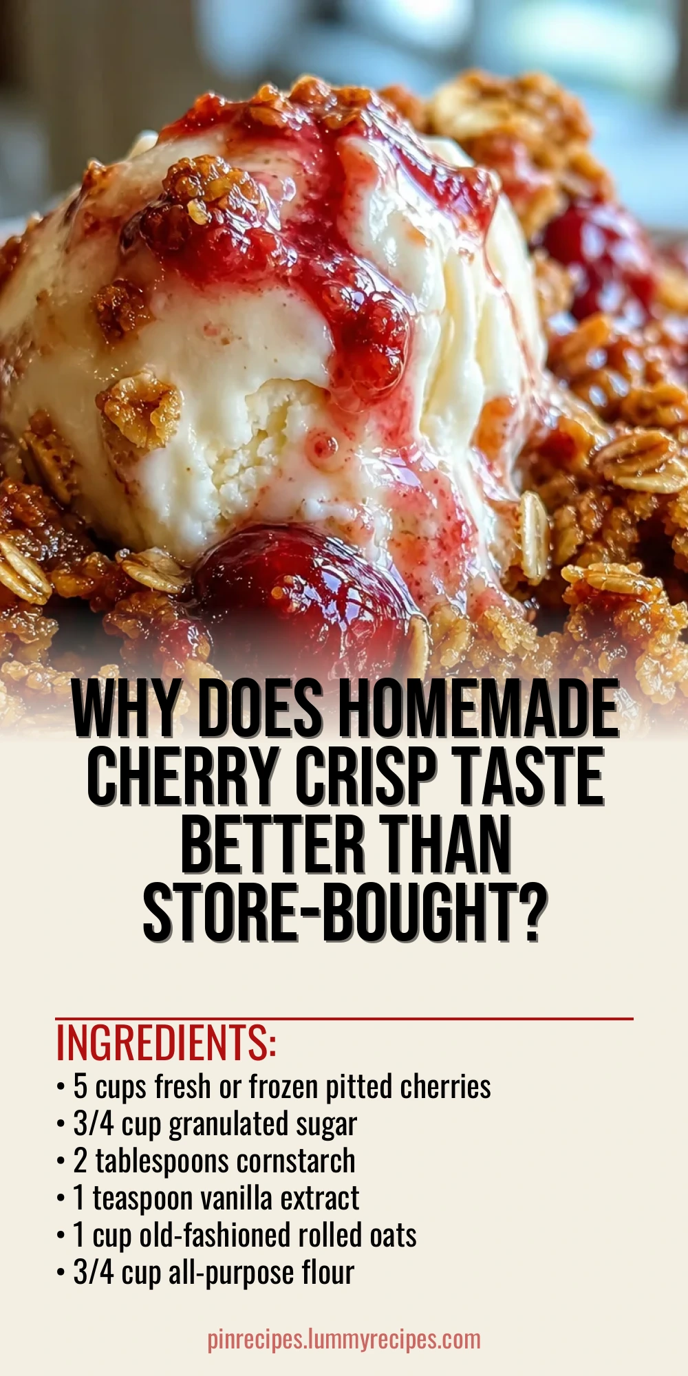Why Does Homemade Cherry Crisp Taste Better Than Store-Bought?