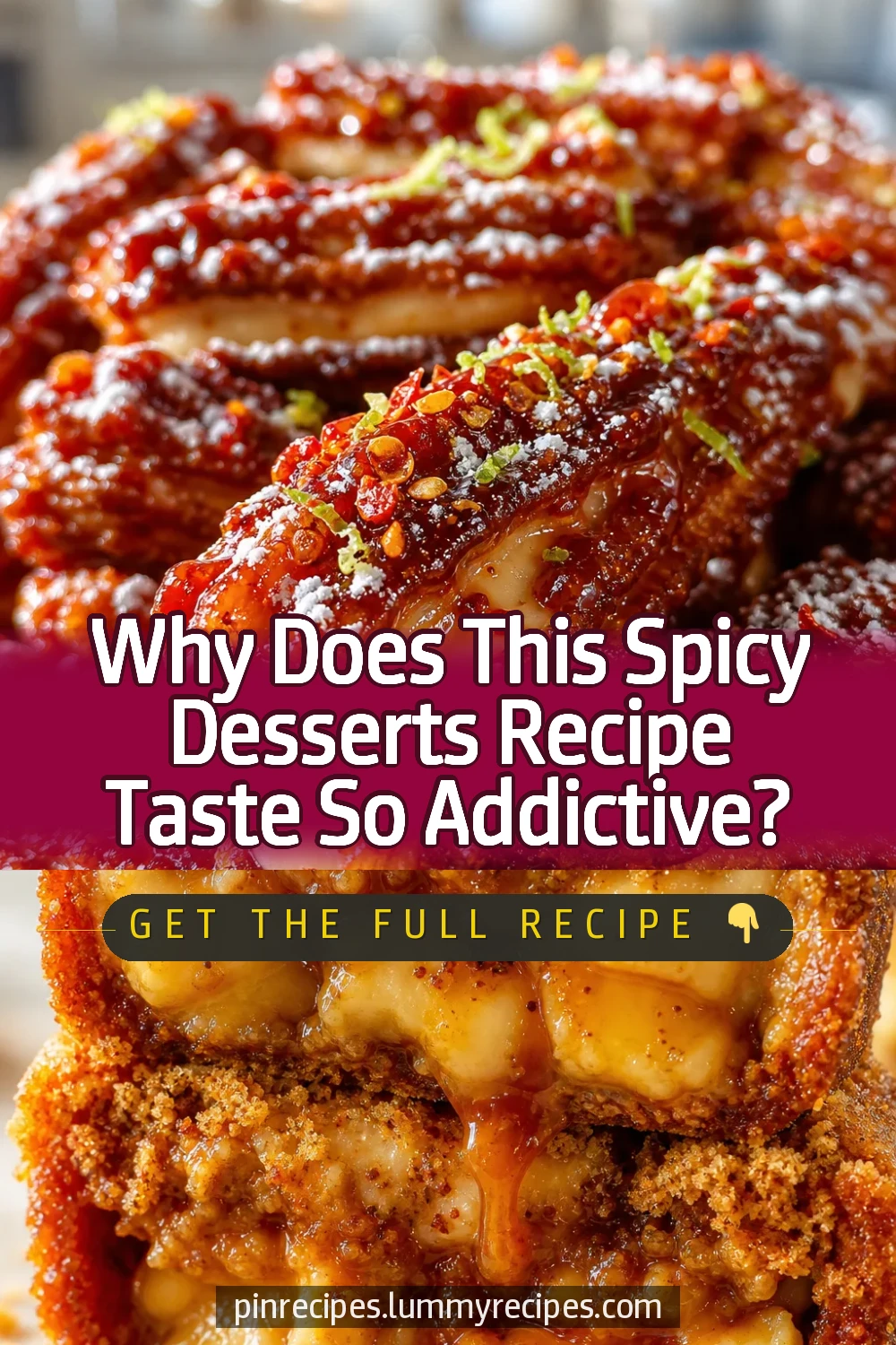 Why Does This Spicy Desserts Recipe Taste So Addictive?